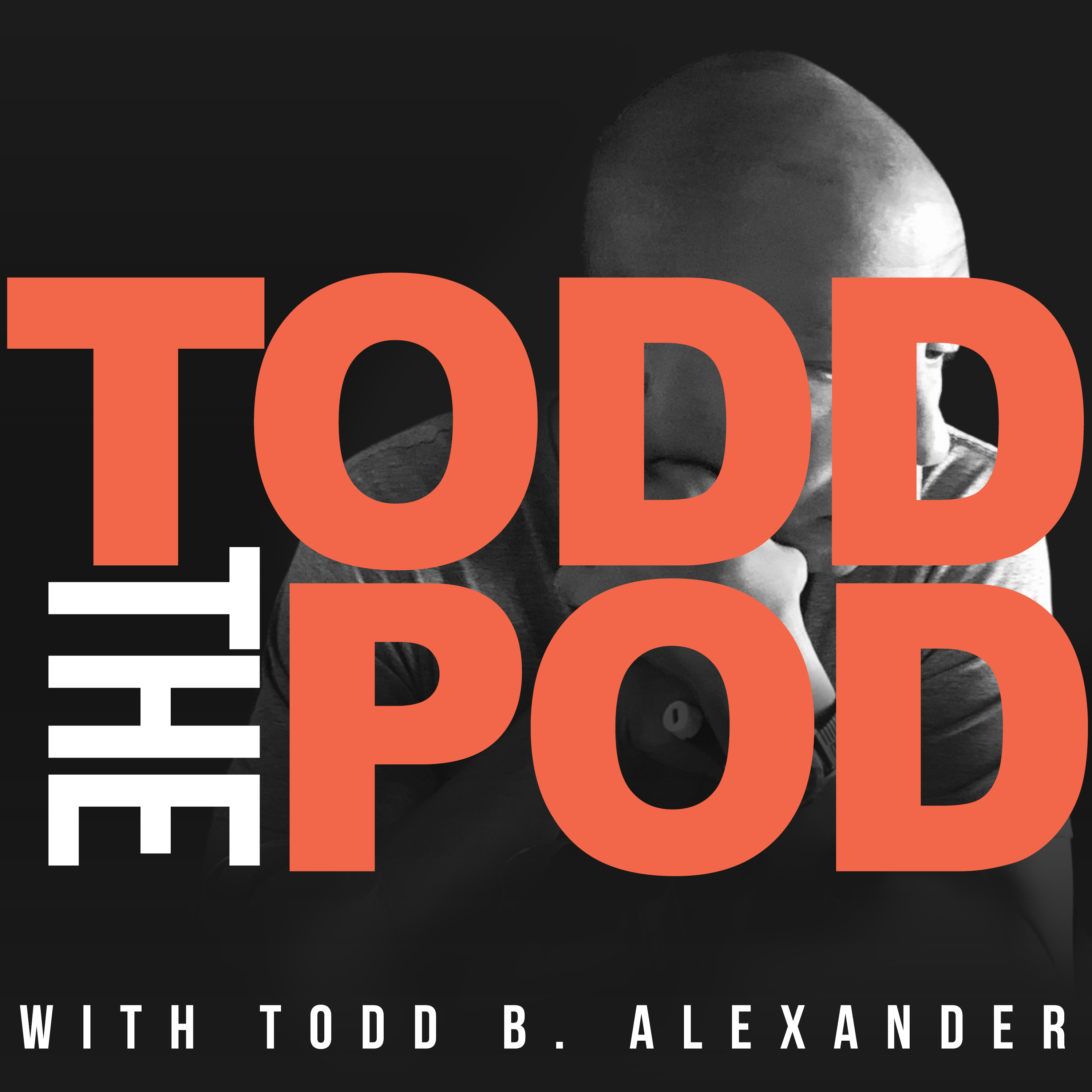 The Todd Pod podcast artwork