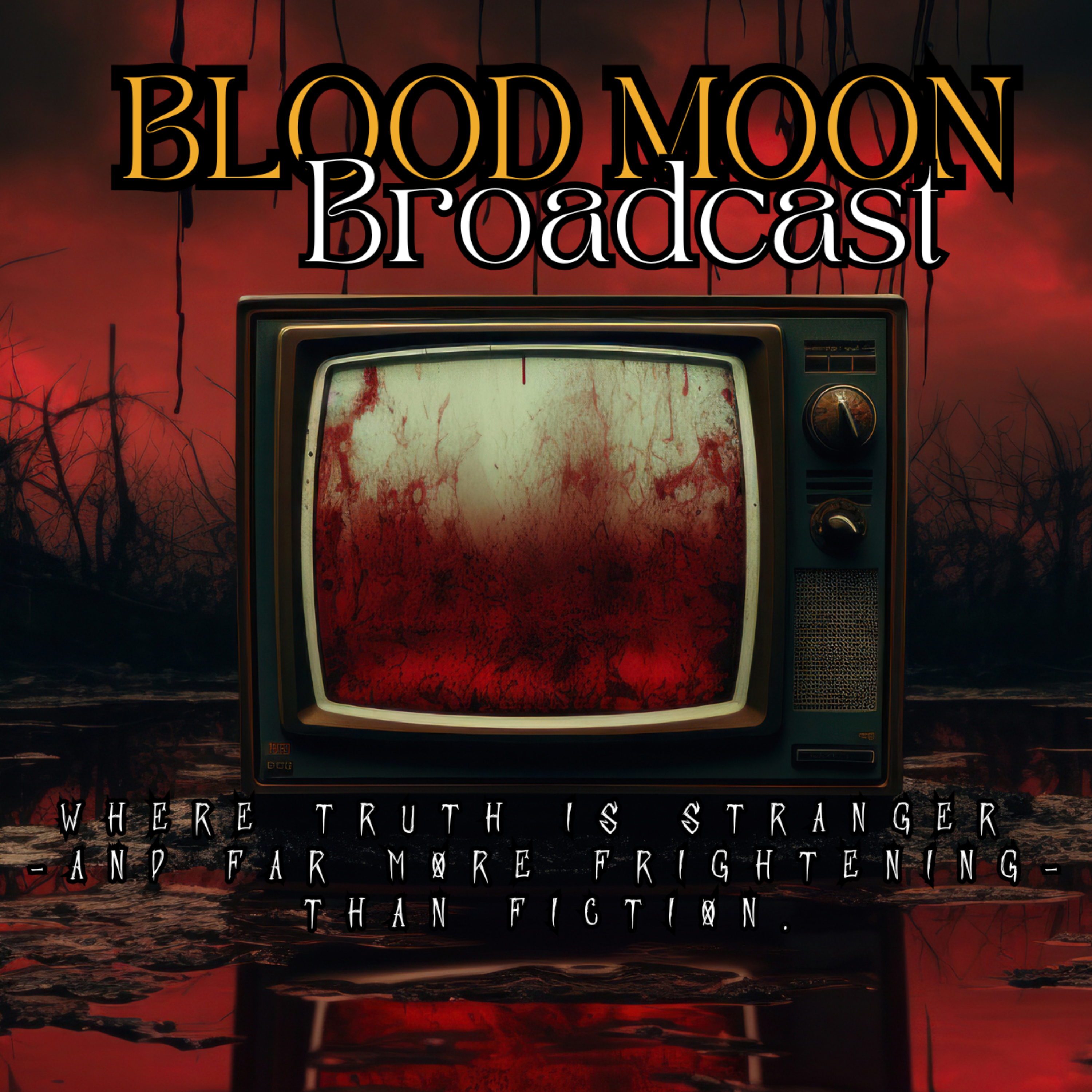Blood Moon Broadcast