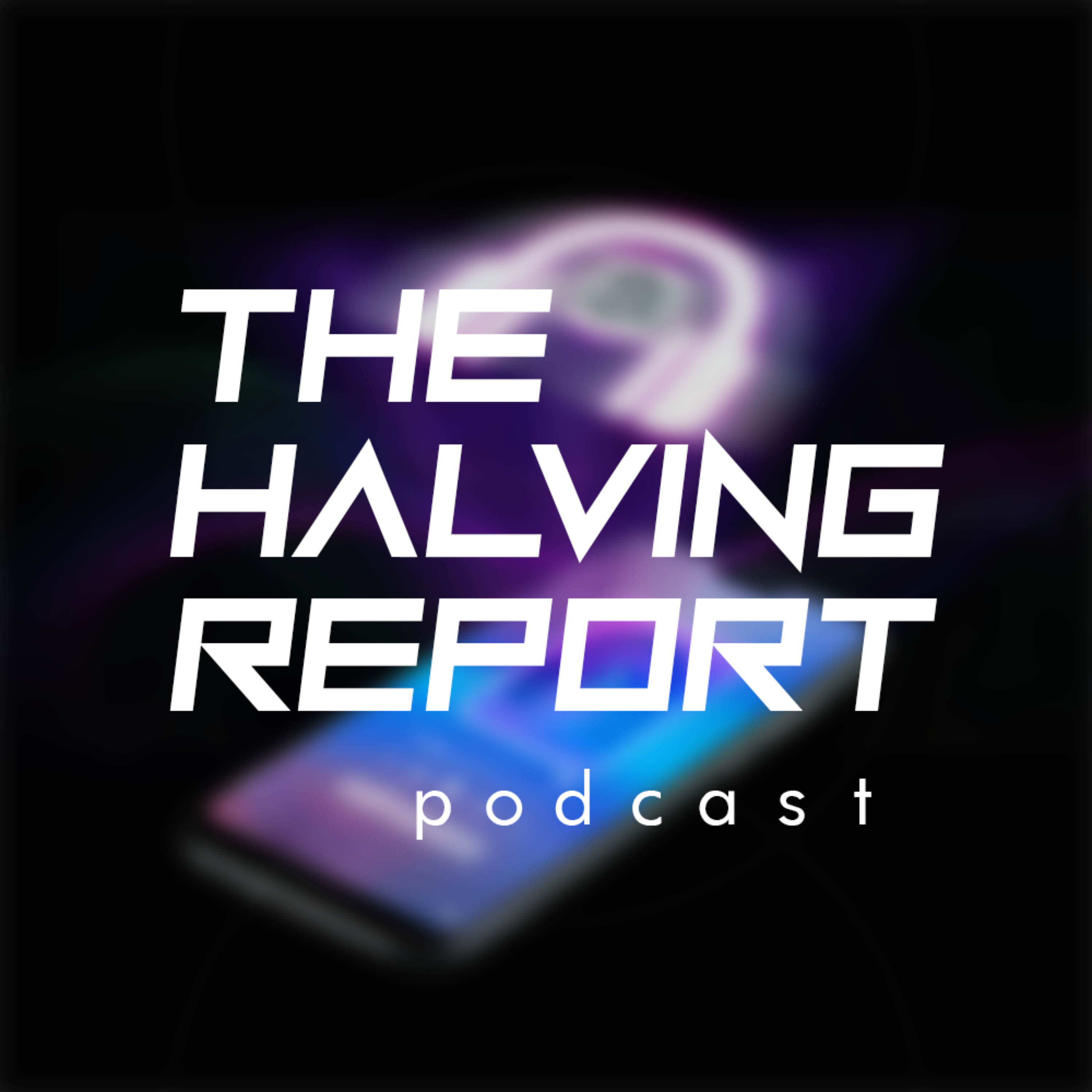 Halving Report