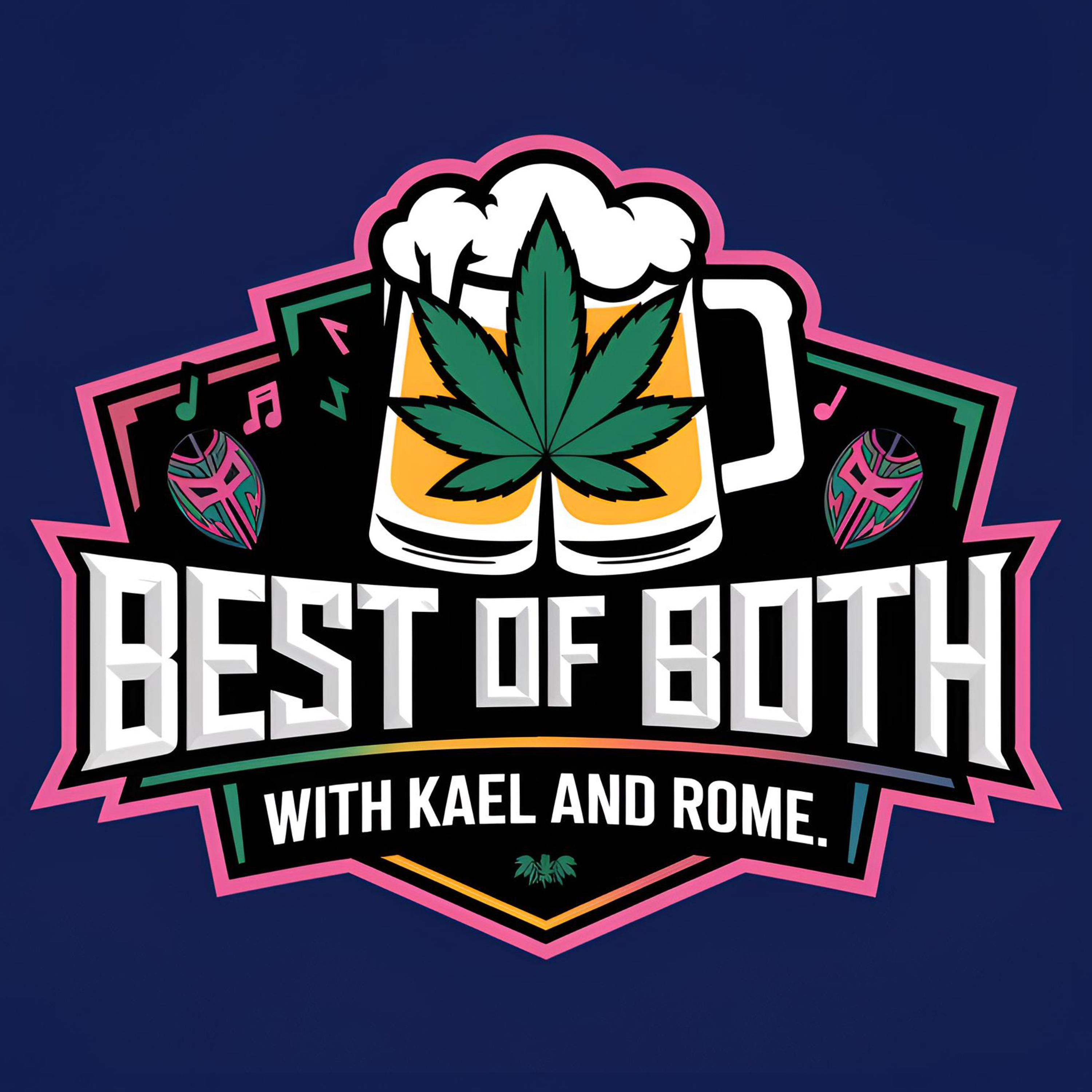 Best of Both (Kael n Rome) podcast artwork