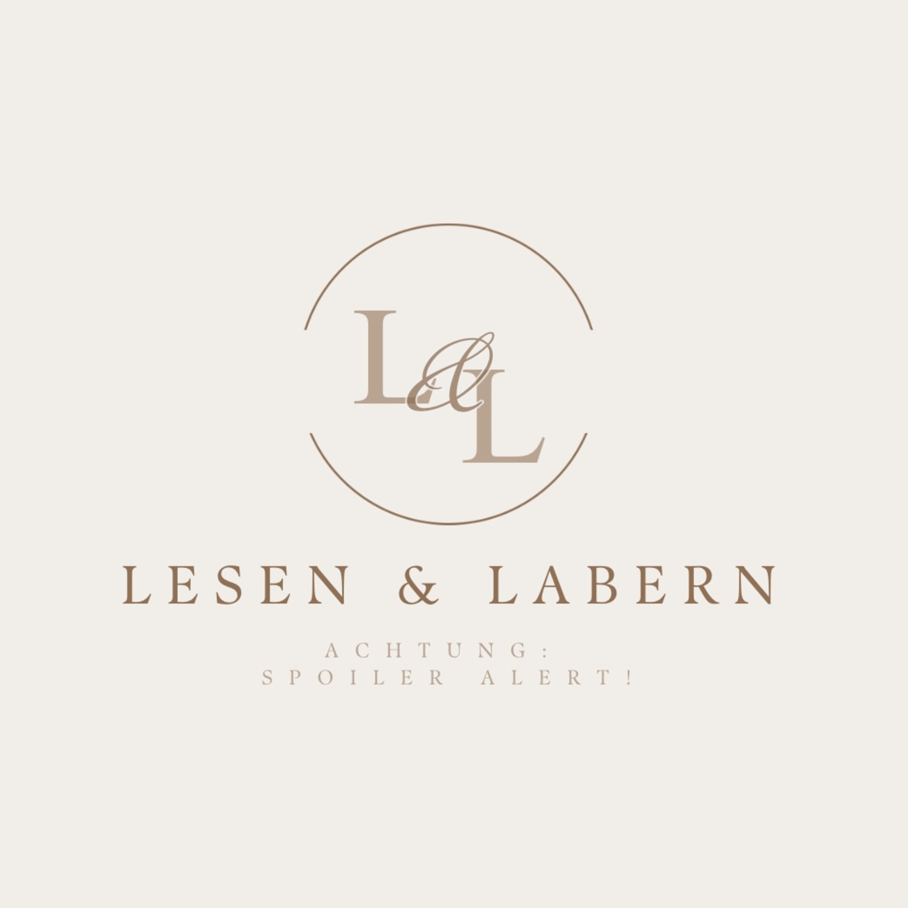 Lesen und Labern - ACHTUNG: Spoiler Alert!