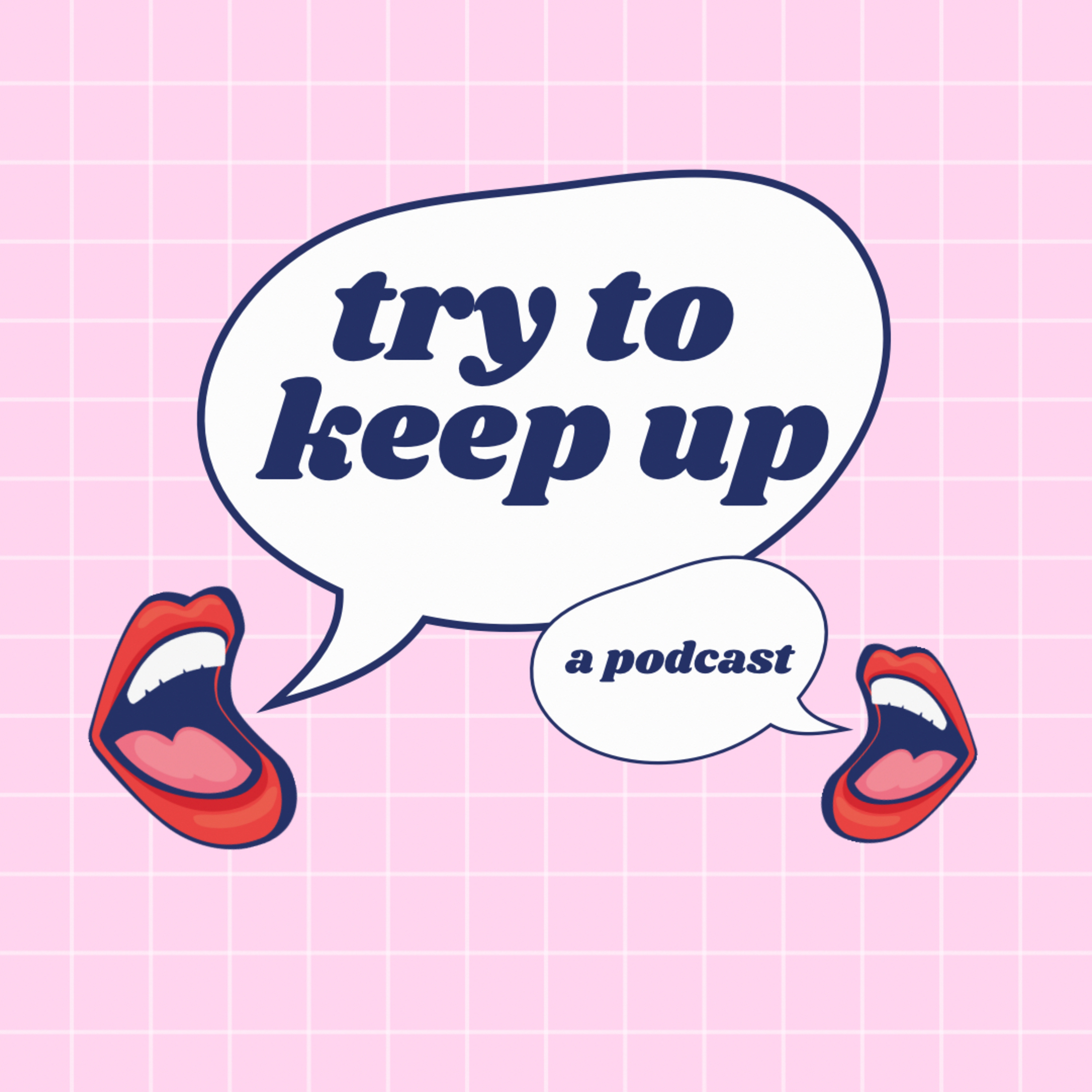 Try To Keep Up