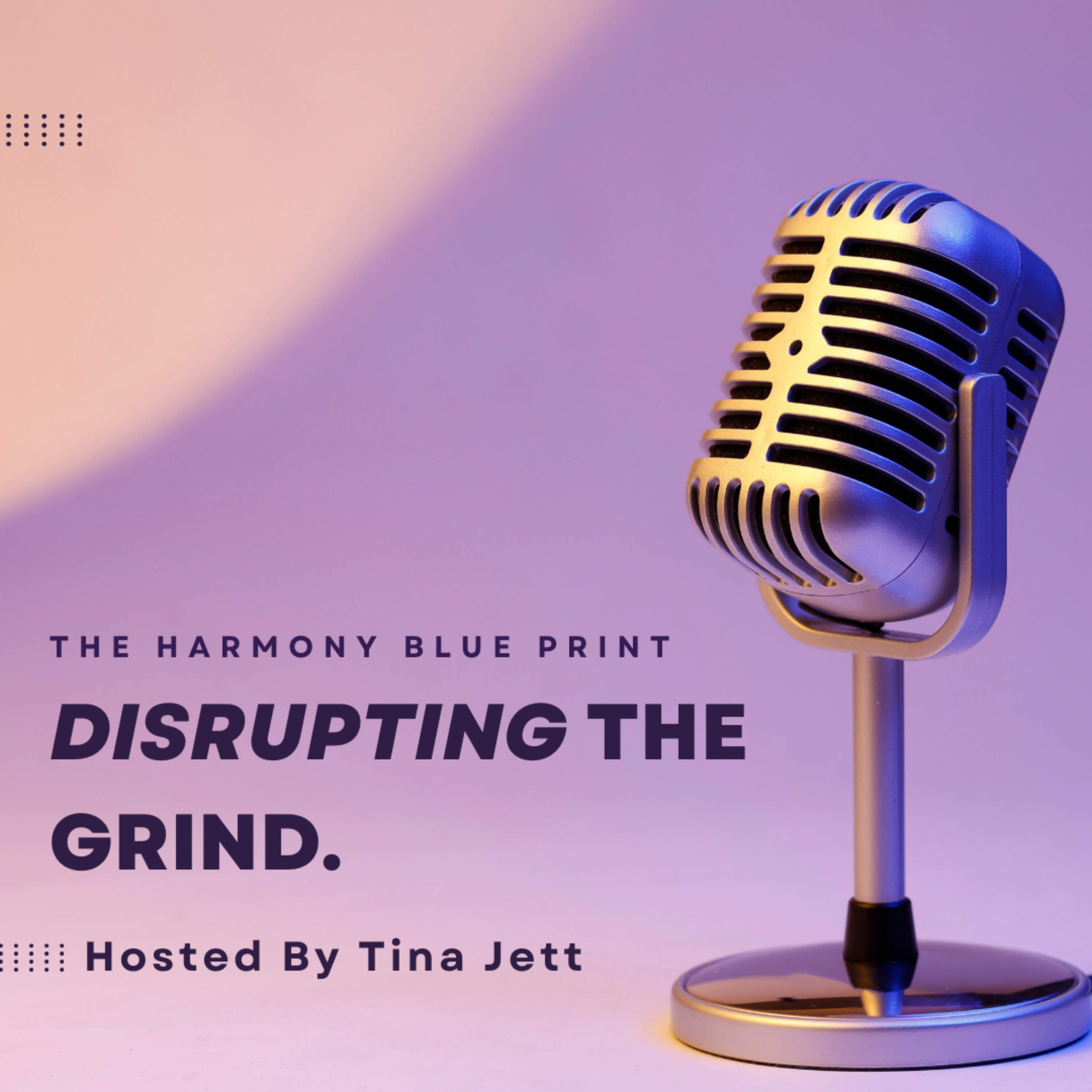 The Harmony Blueprint: Disrupting the Grind