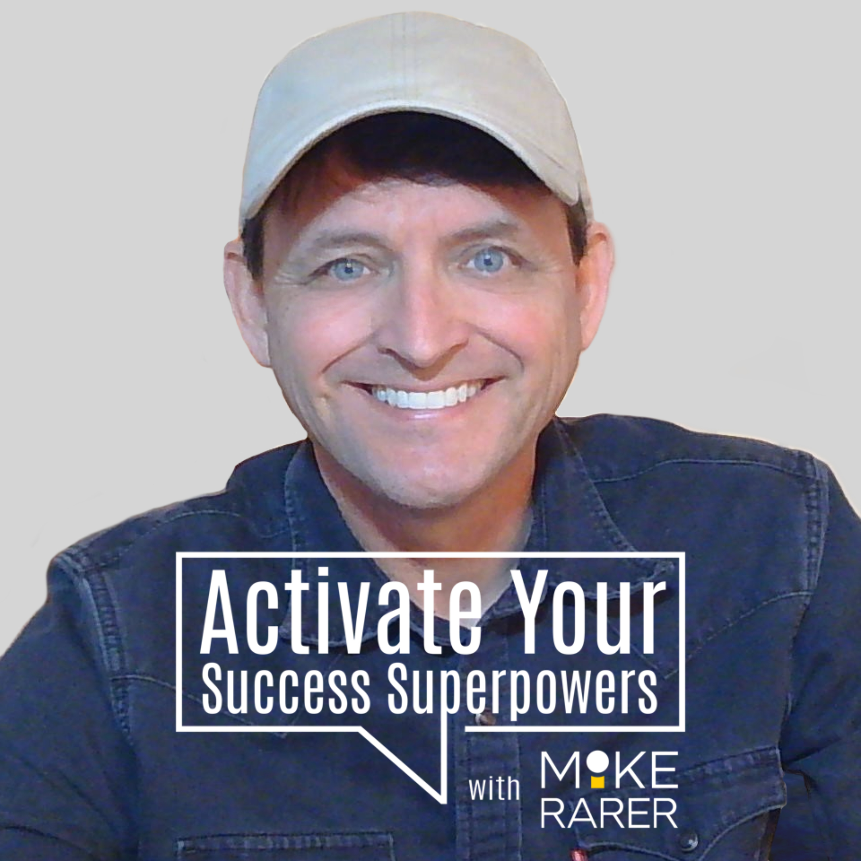 Activate Your Success Superpowers with Mike Rarer cover art