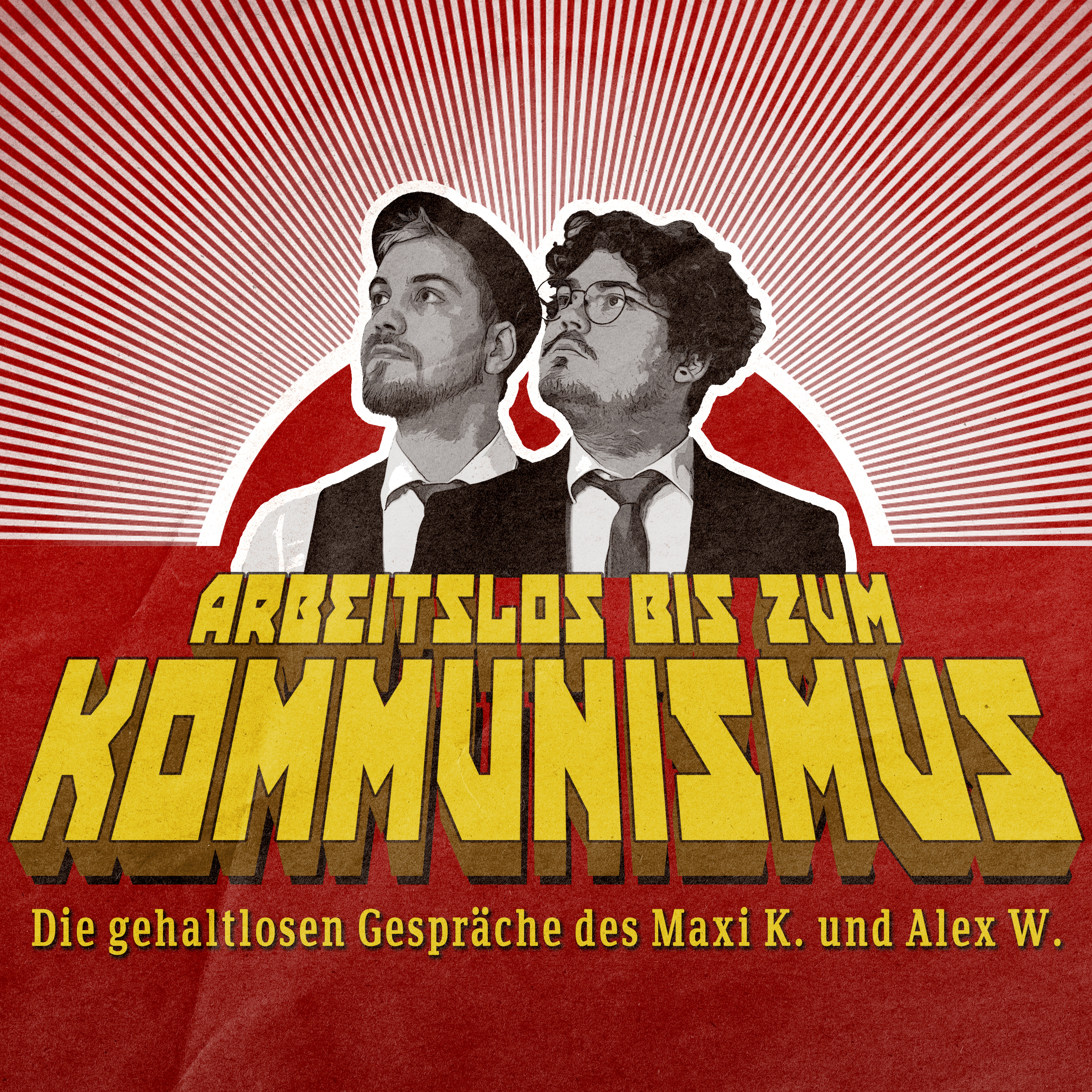 Arbeitslos bis zum Kommunismus podcast artwork