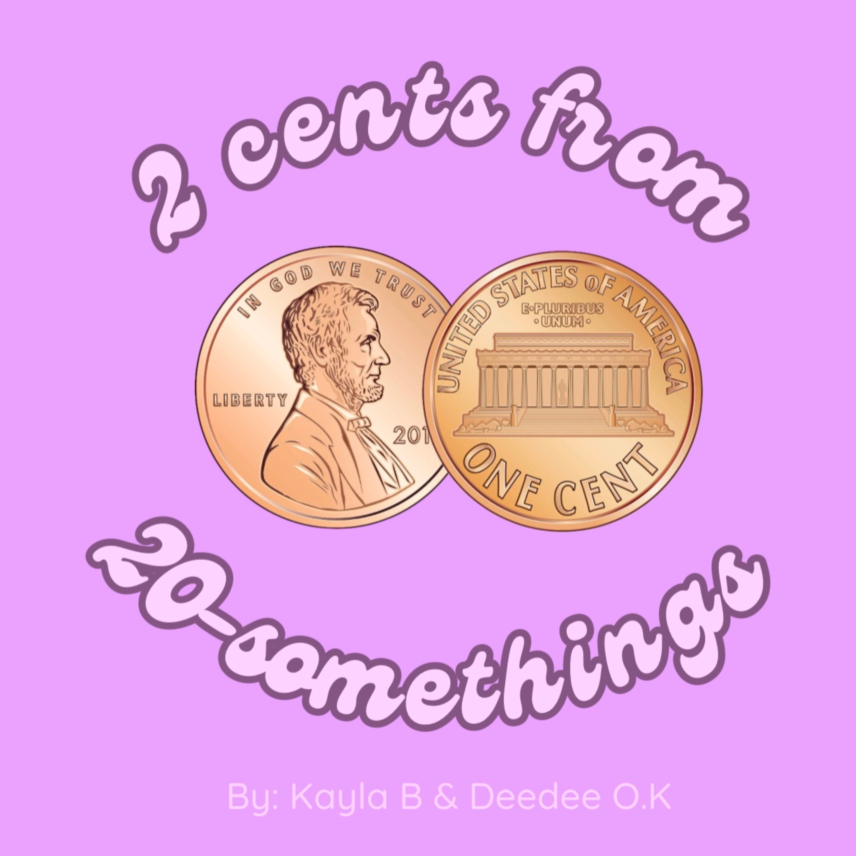 2 cents from 20-somethings podcast artwork