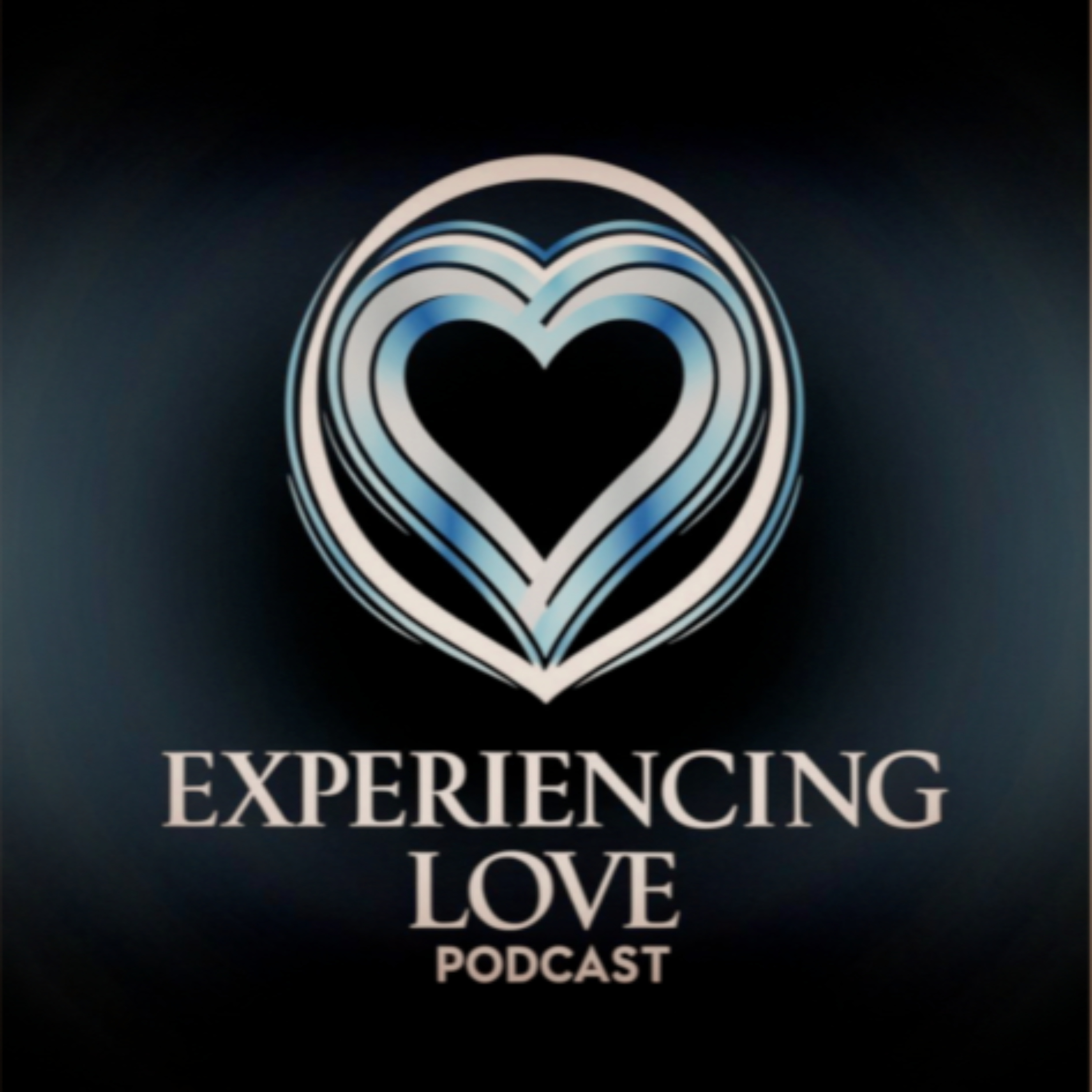 Experiencing Love Podcast