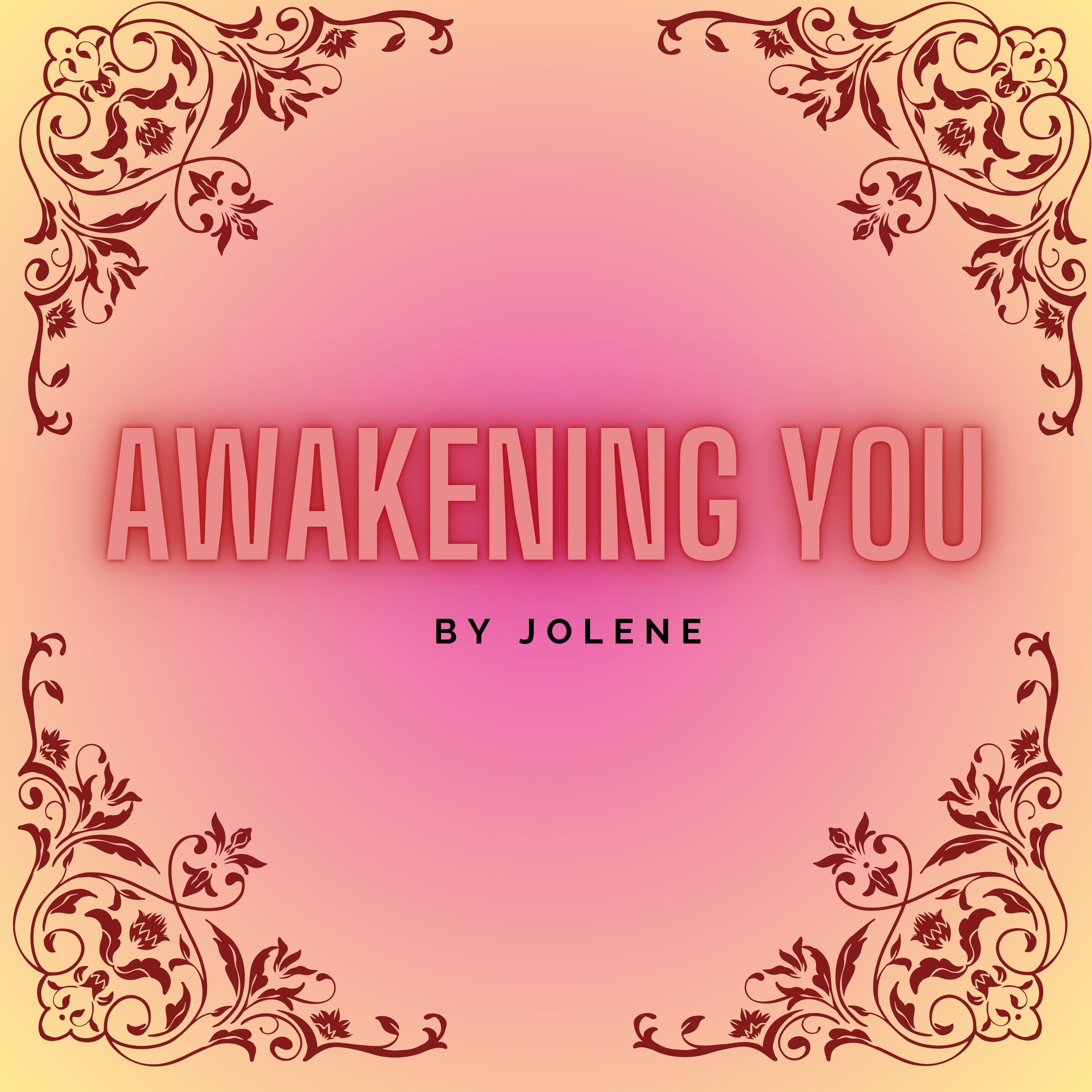 Awakening You