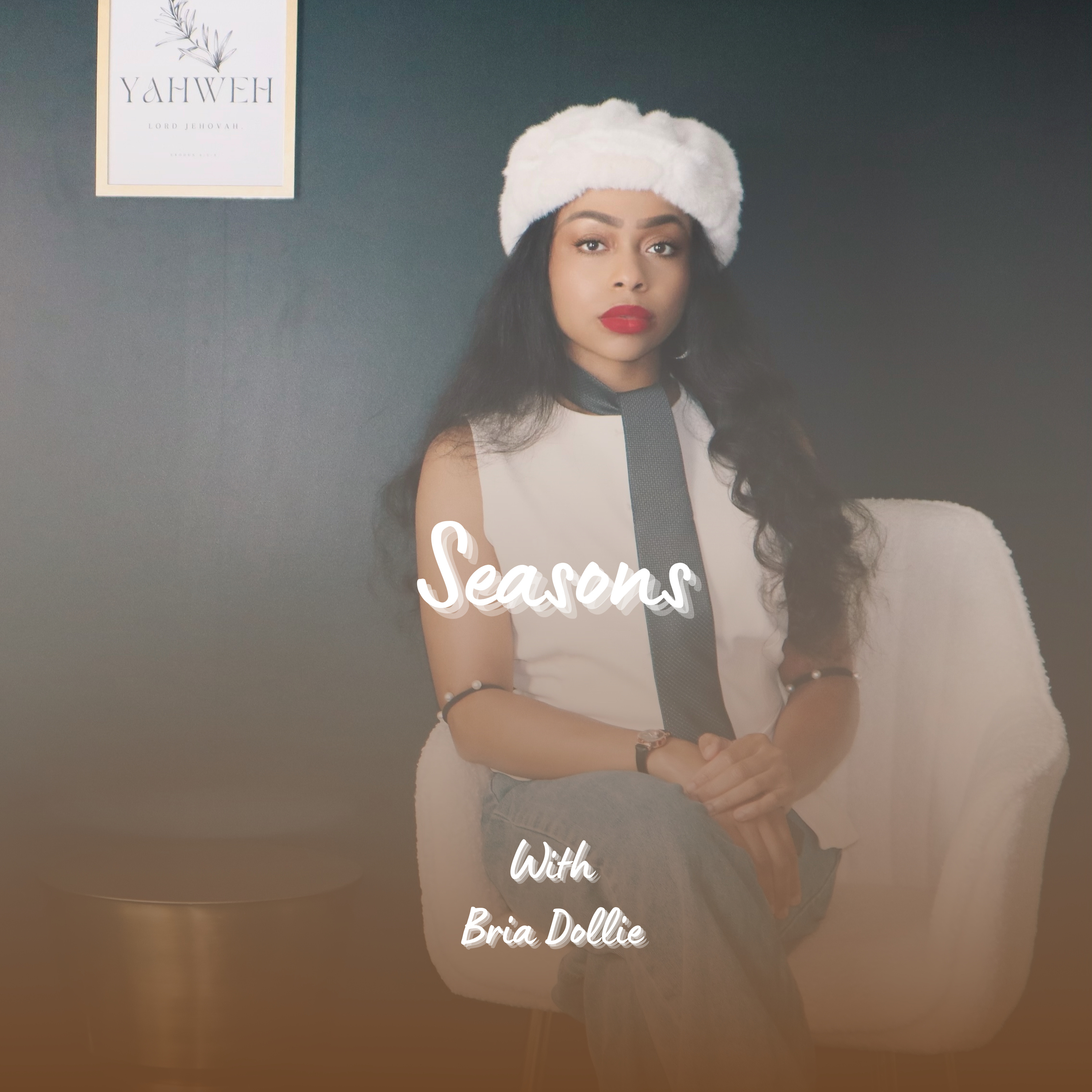 Seasons With Bria Dollie