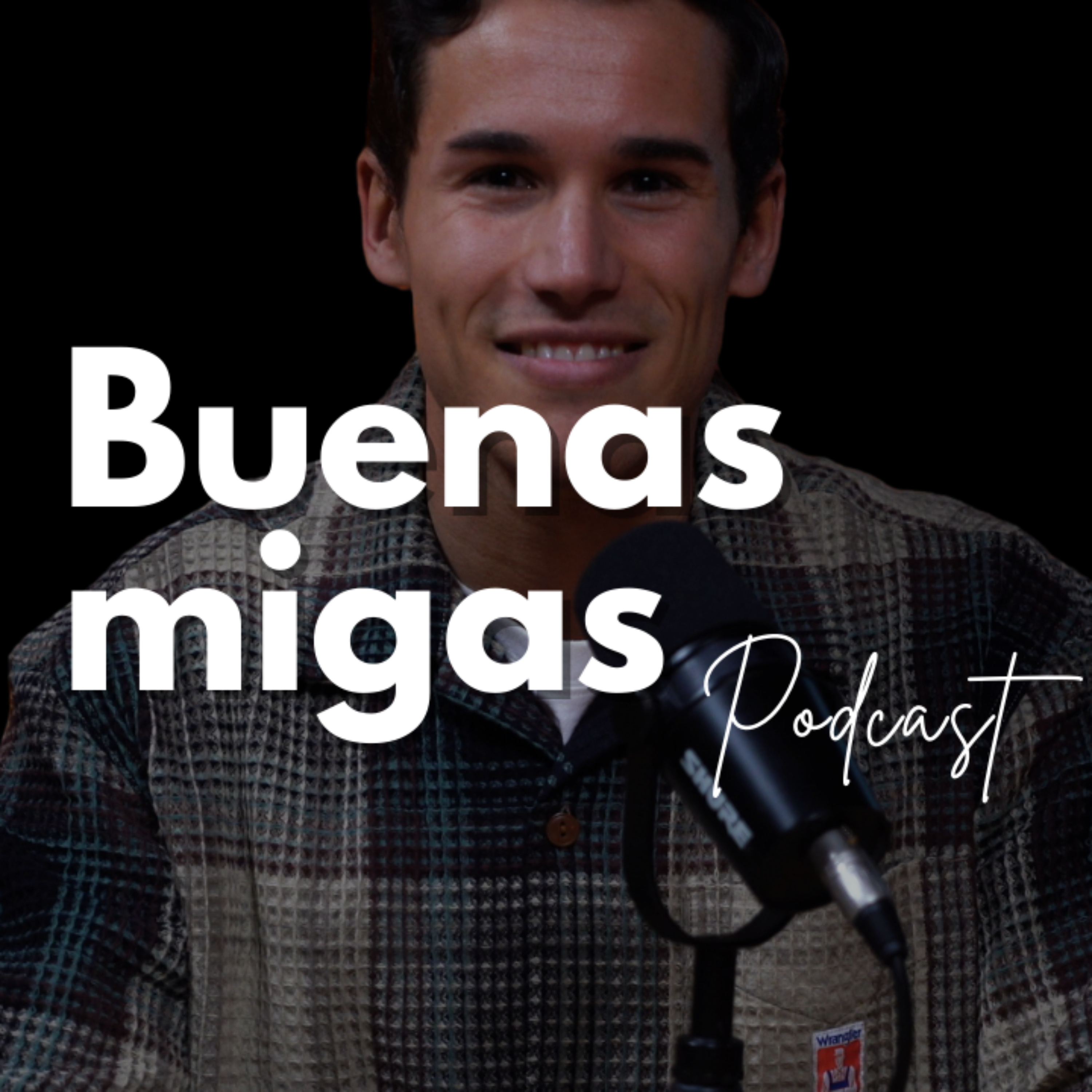 Buenas migas Podcast