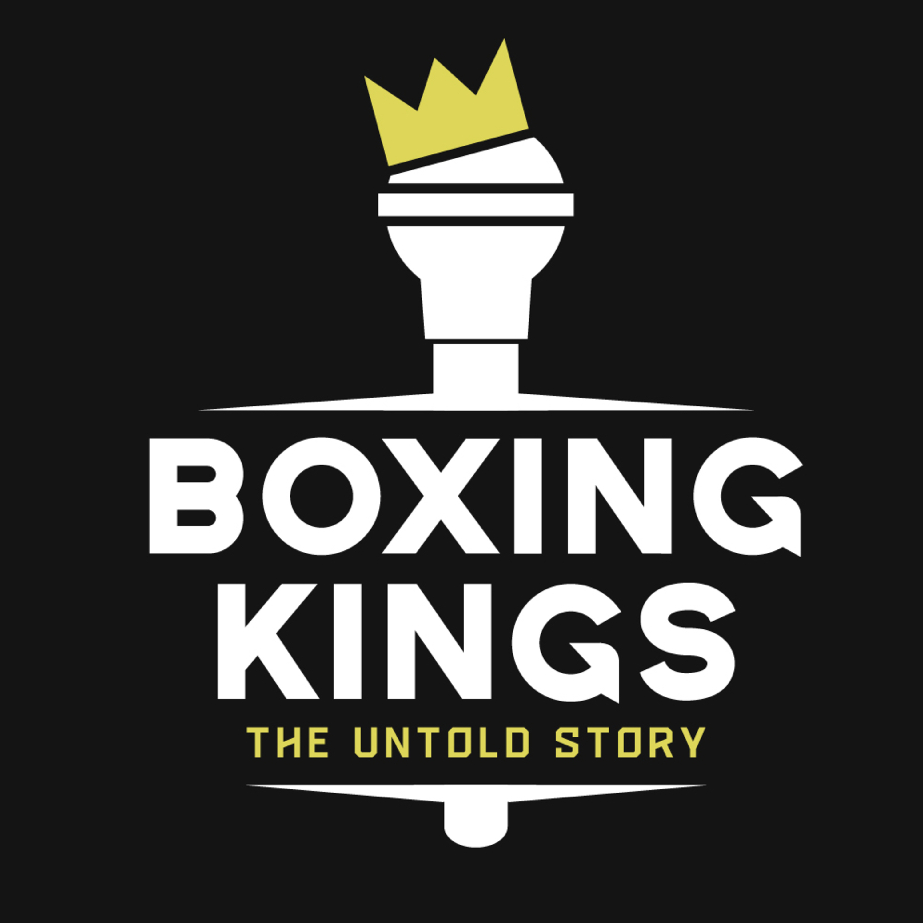 Boxing Kings (The Untold Story) podcast artwork