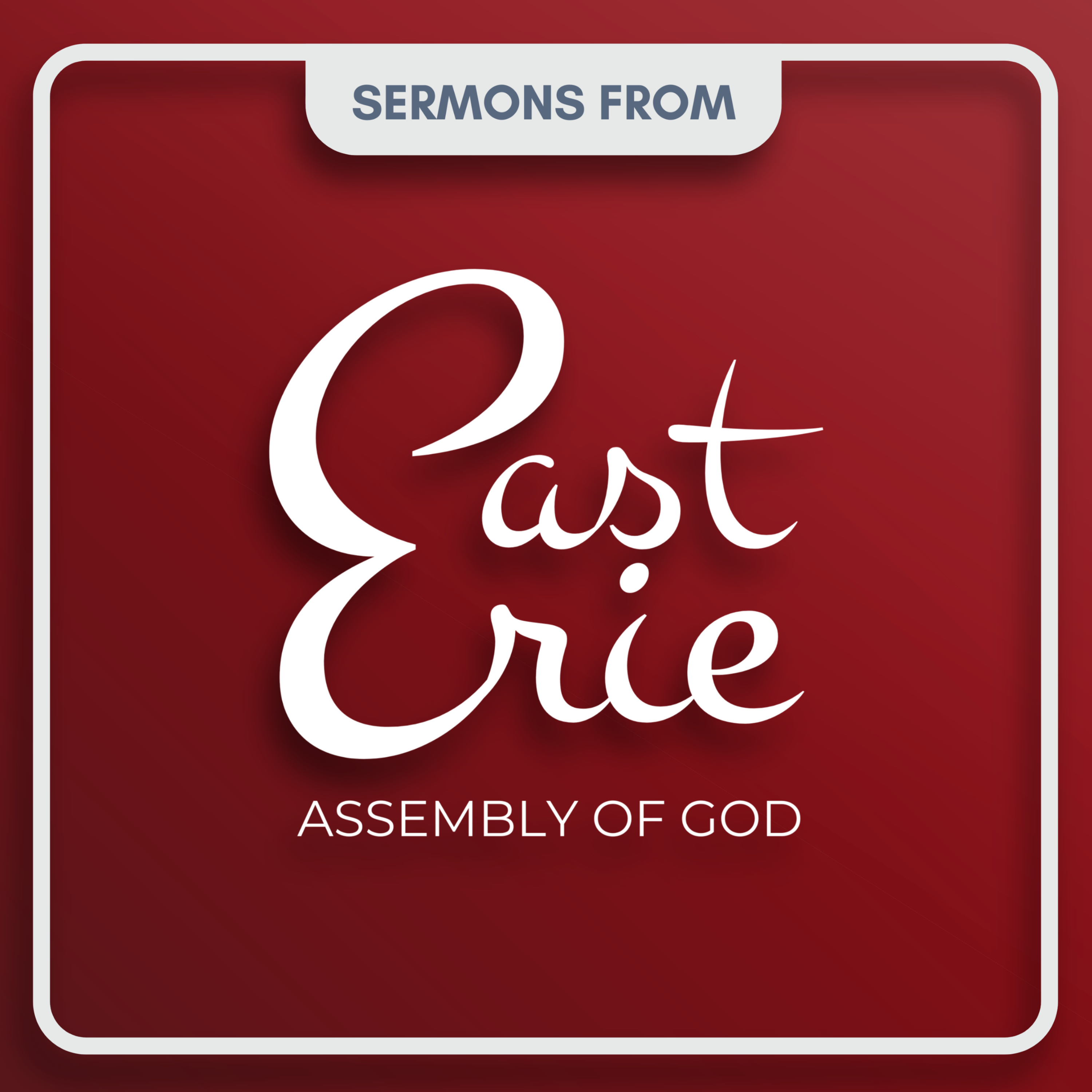 East Erie AG Sermons