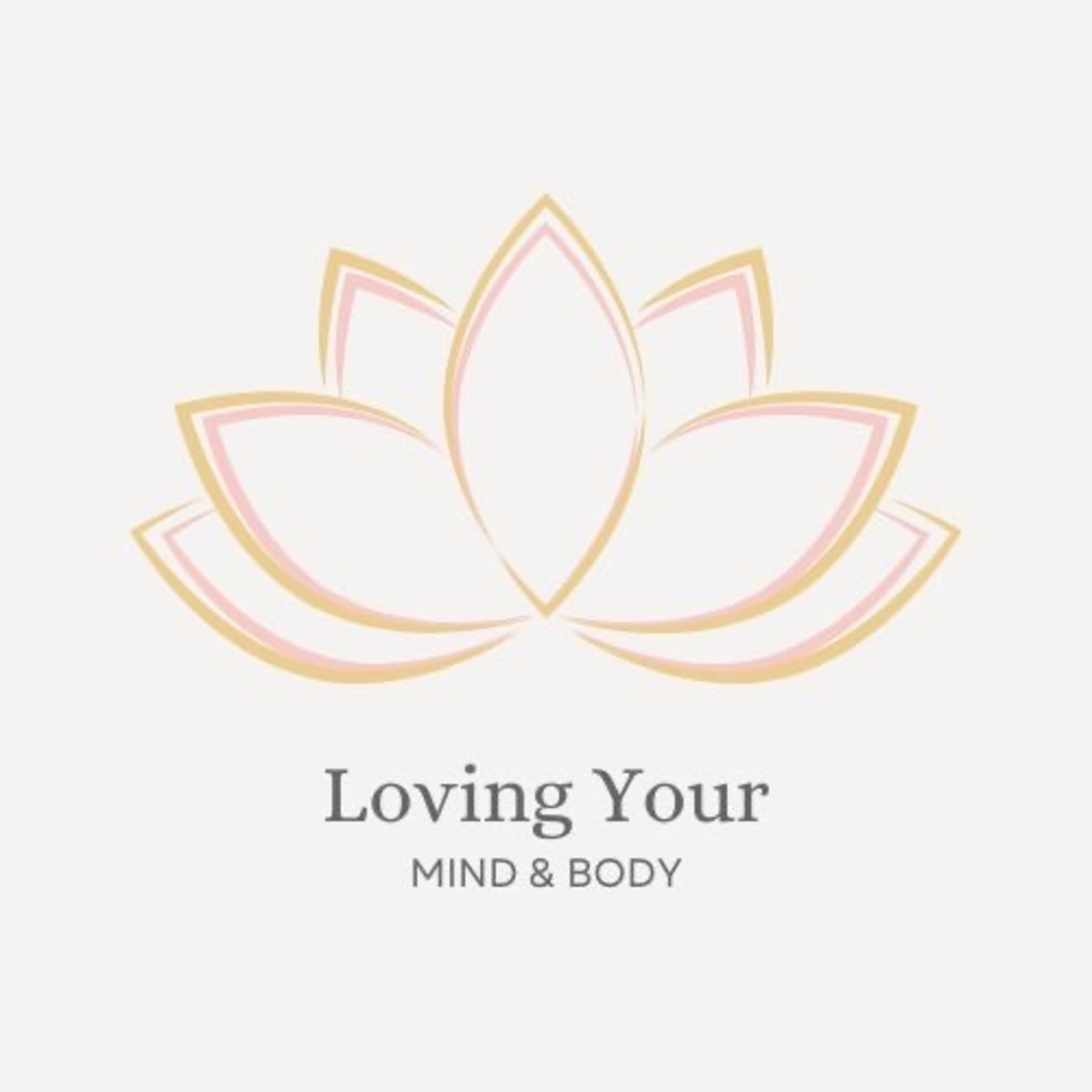 Loving Your Mind and Body 
