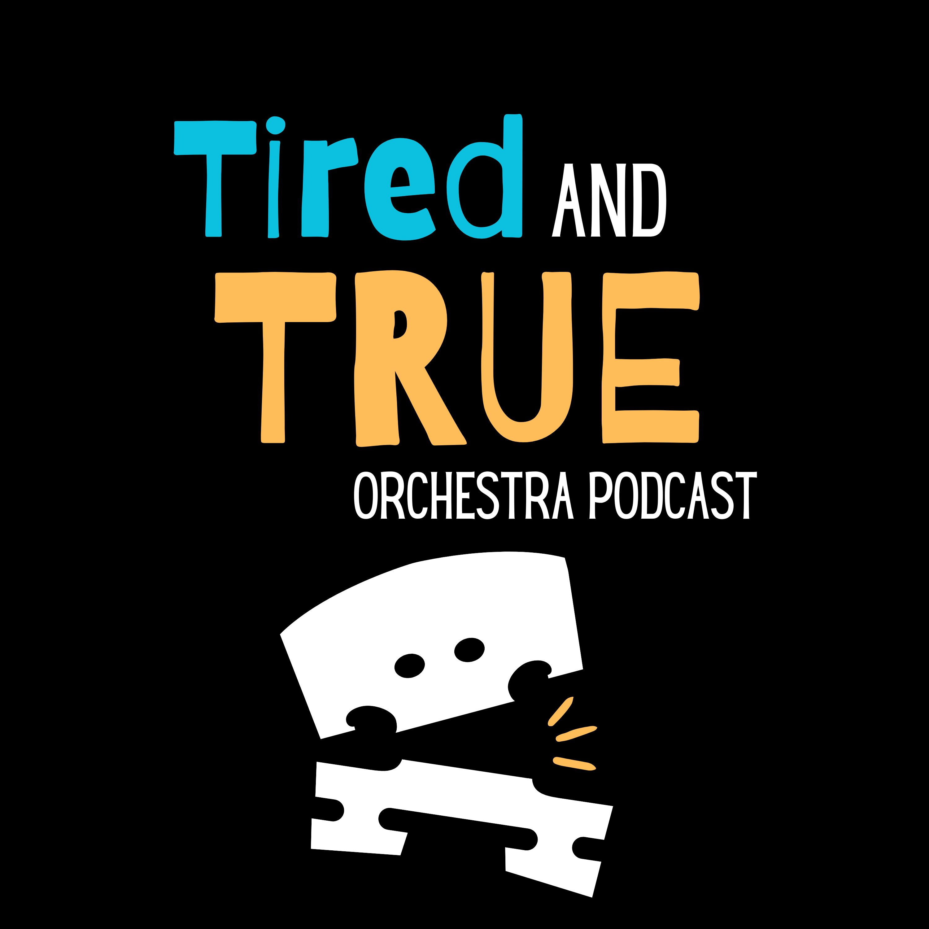 Tired and True Podcast podcast artwork