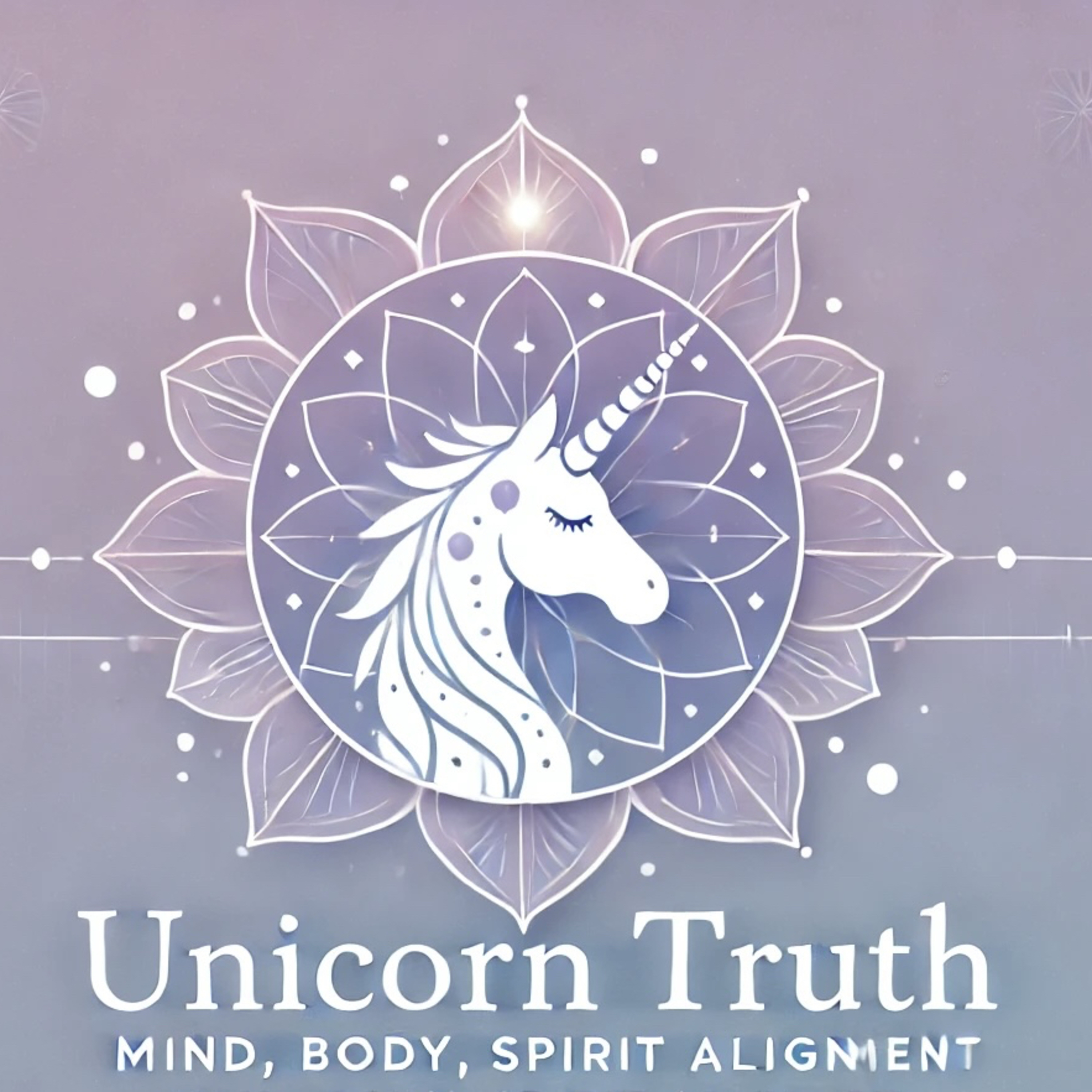 Unicorn Truth: Mind, Body, Spirit Alignment podcast artwork