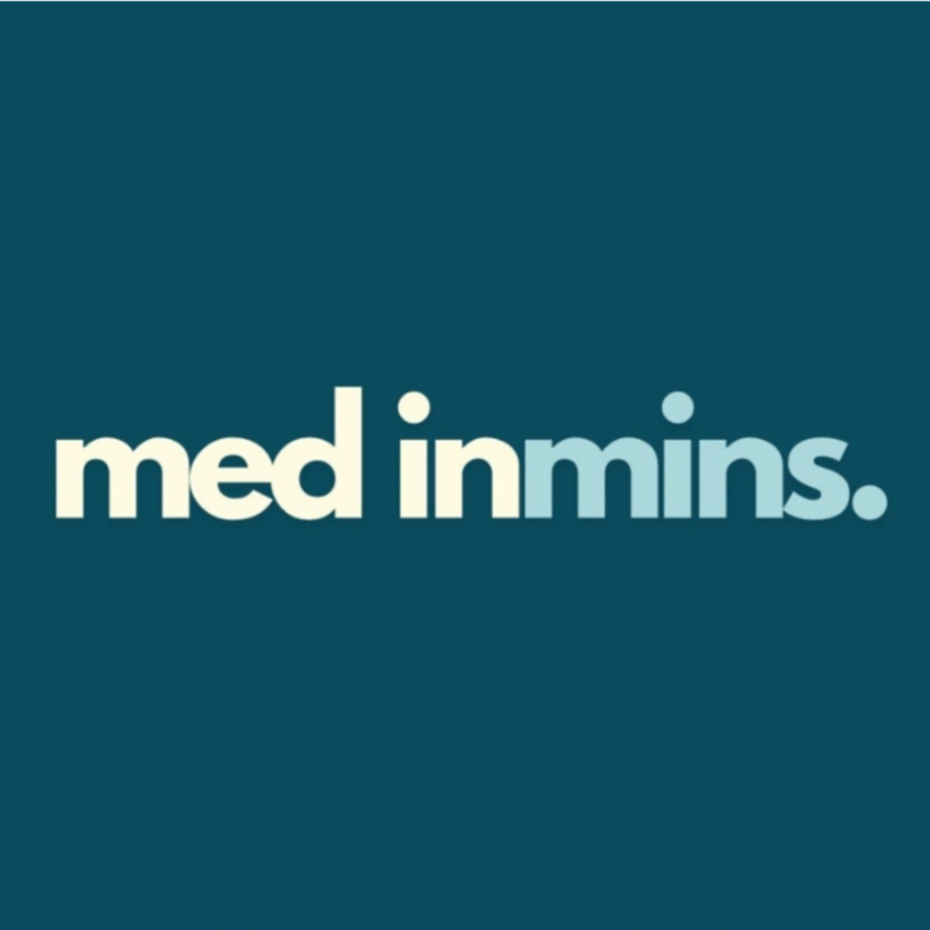 Medicine in Minutes