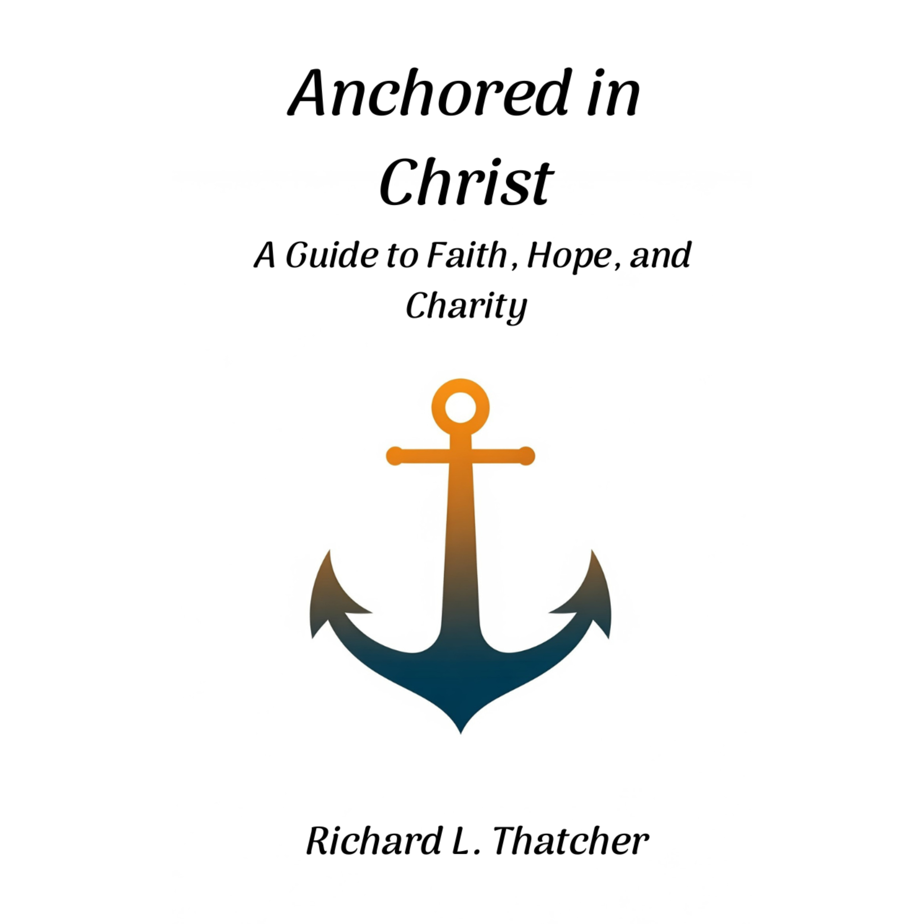 Anchored in Christ