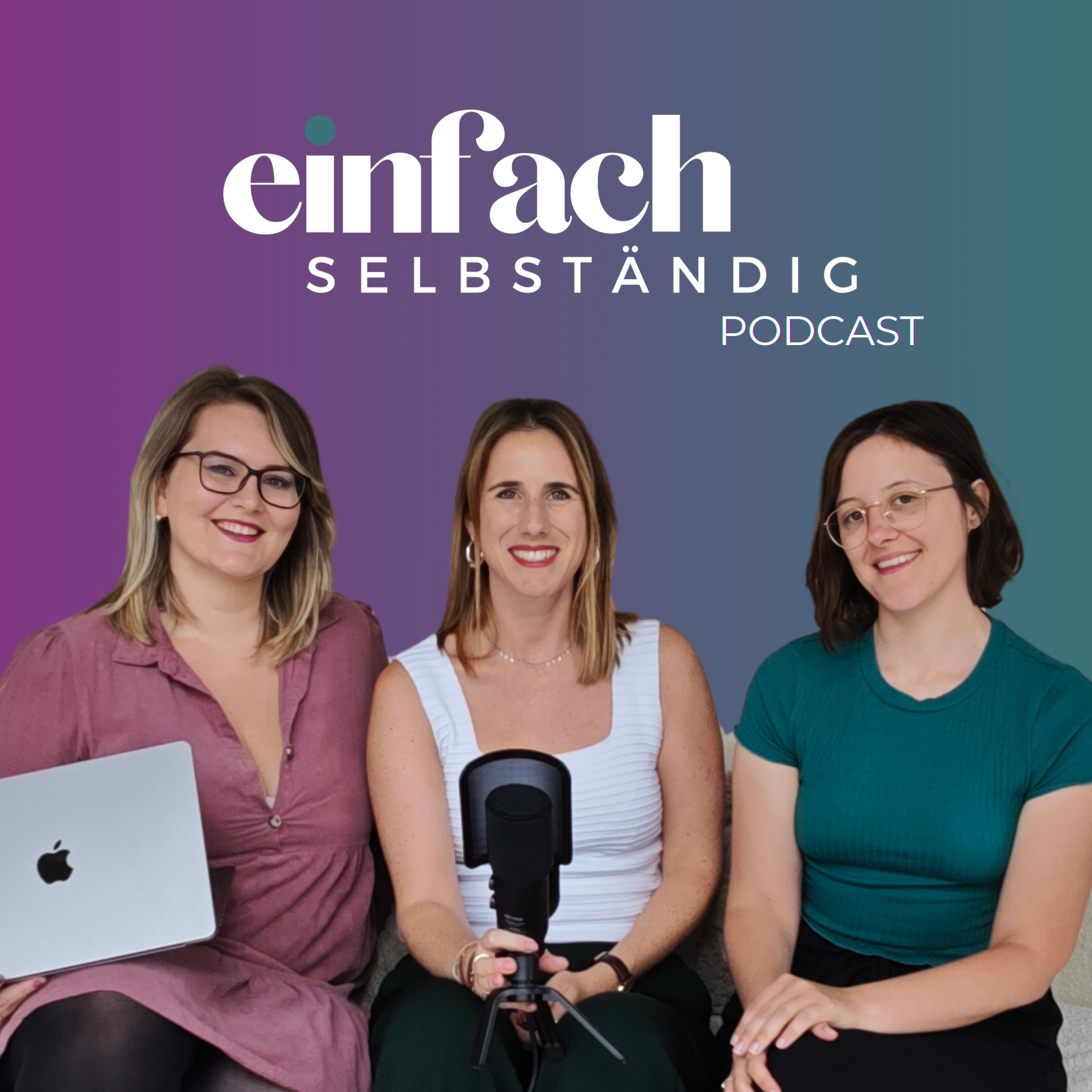 Einfach selbständig – dein Podcast für Selbstständigkeit in der Schweiz! 🇨🇭