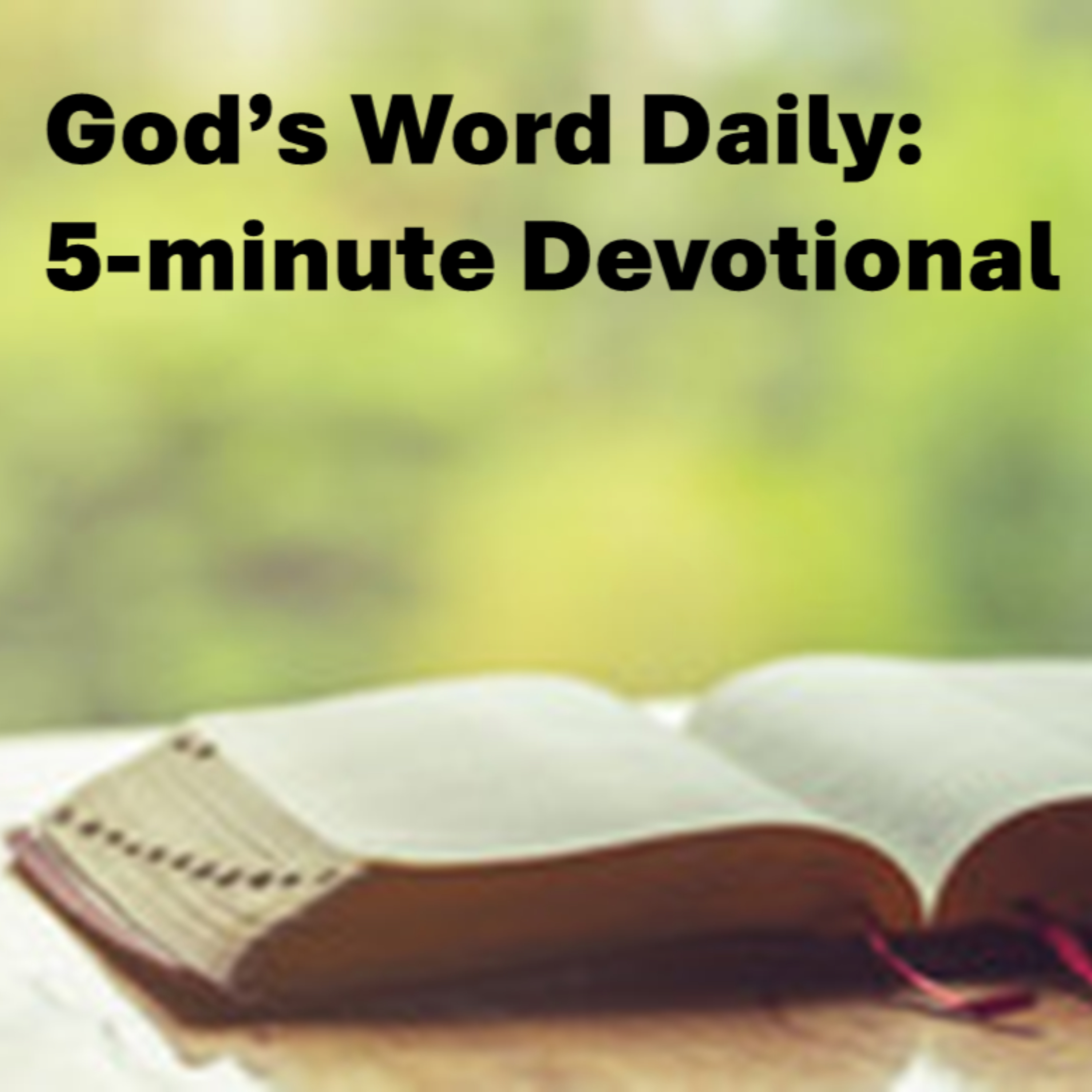 God\'s Word Daily: 5-Minute Devotional