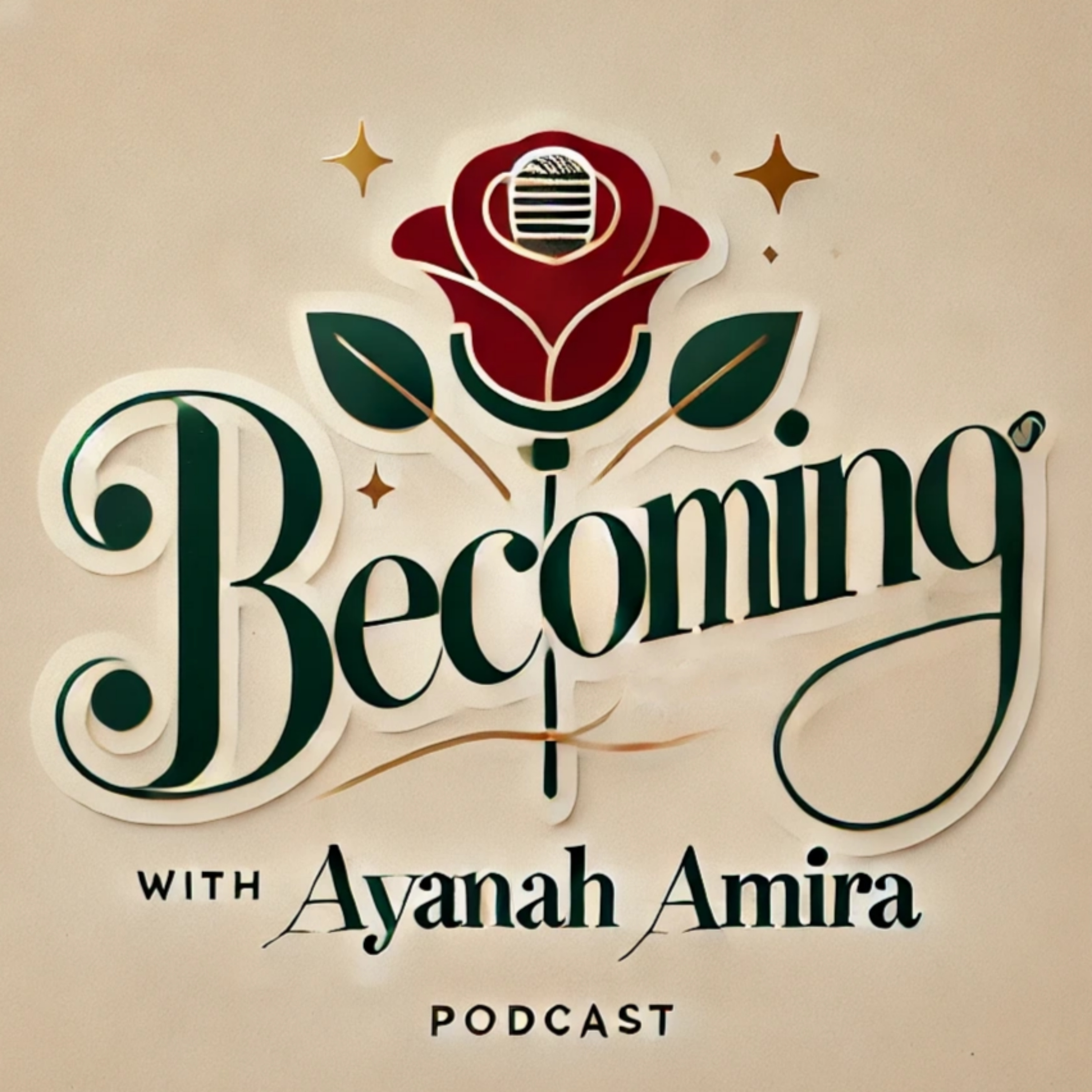 Becoming with Ayanah Amira podcast artwork