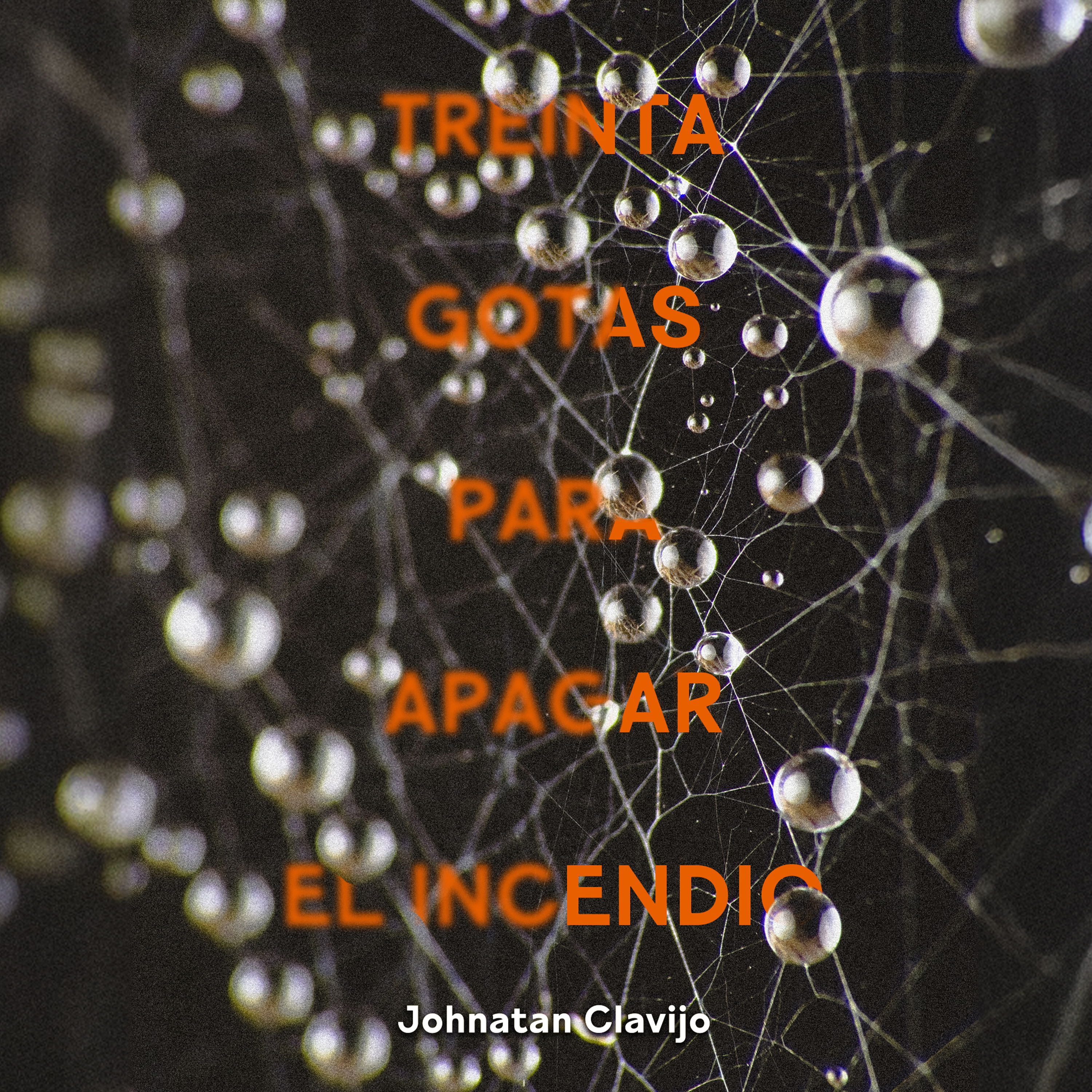 Treinta gotas para apagar el incendio (El Pódcast)