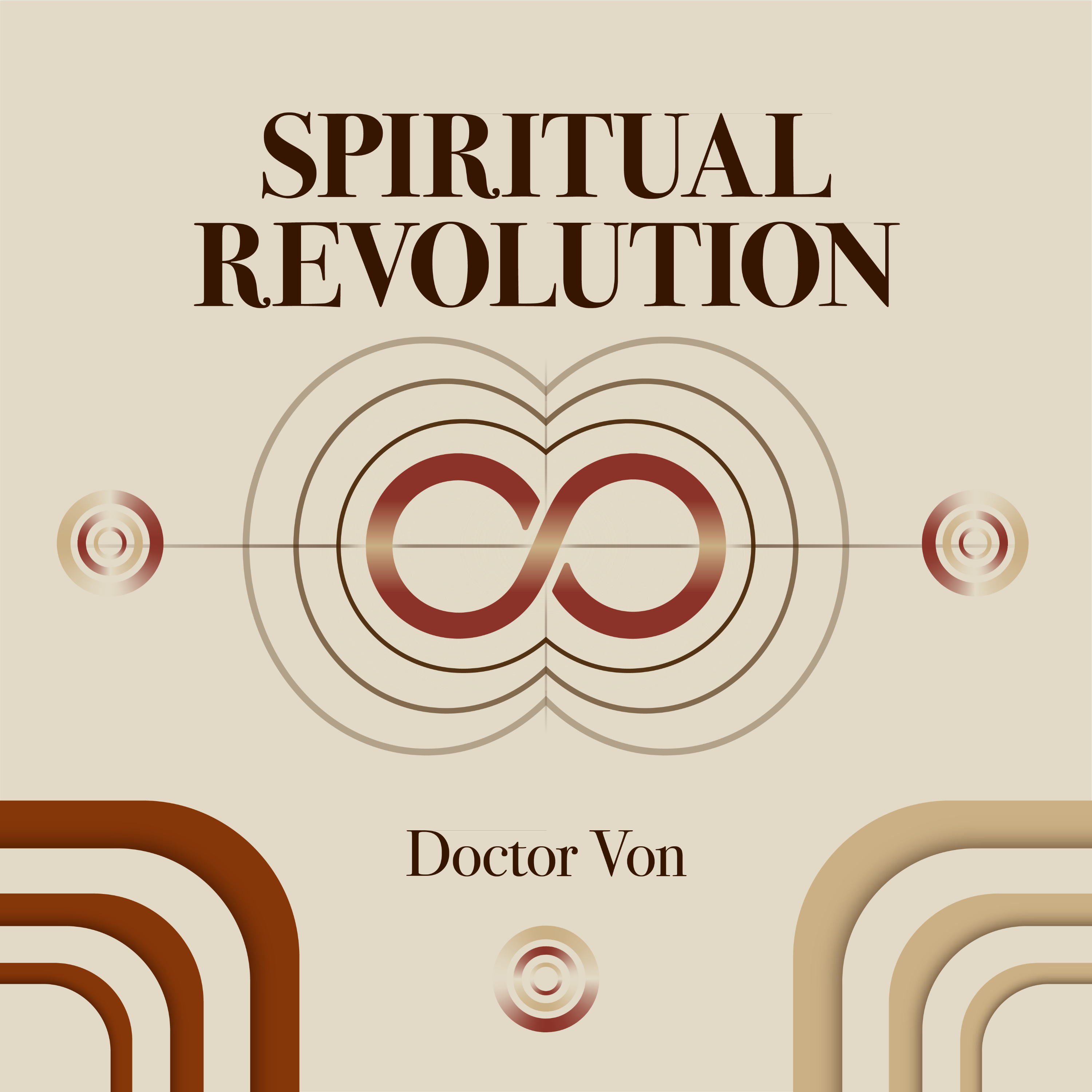 Spiritual Revolution with Doctor Von podcast artwork