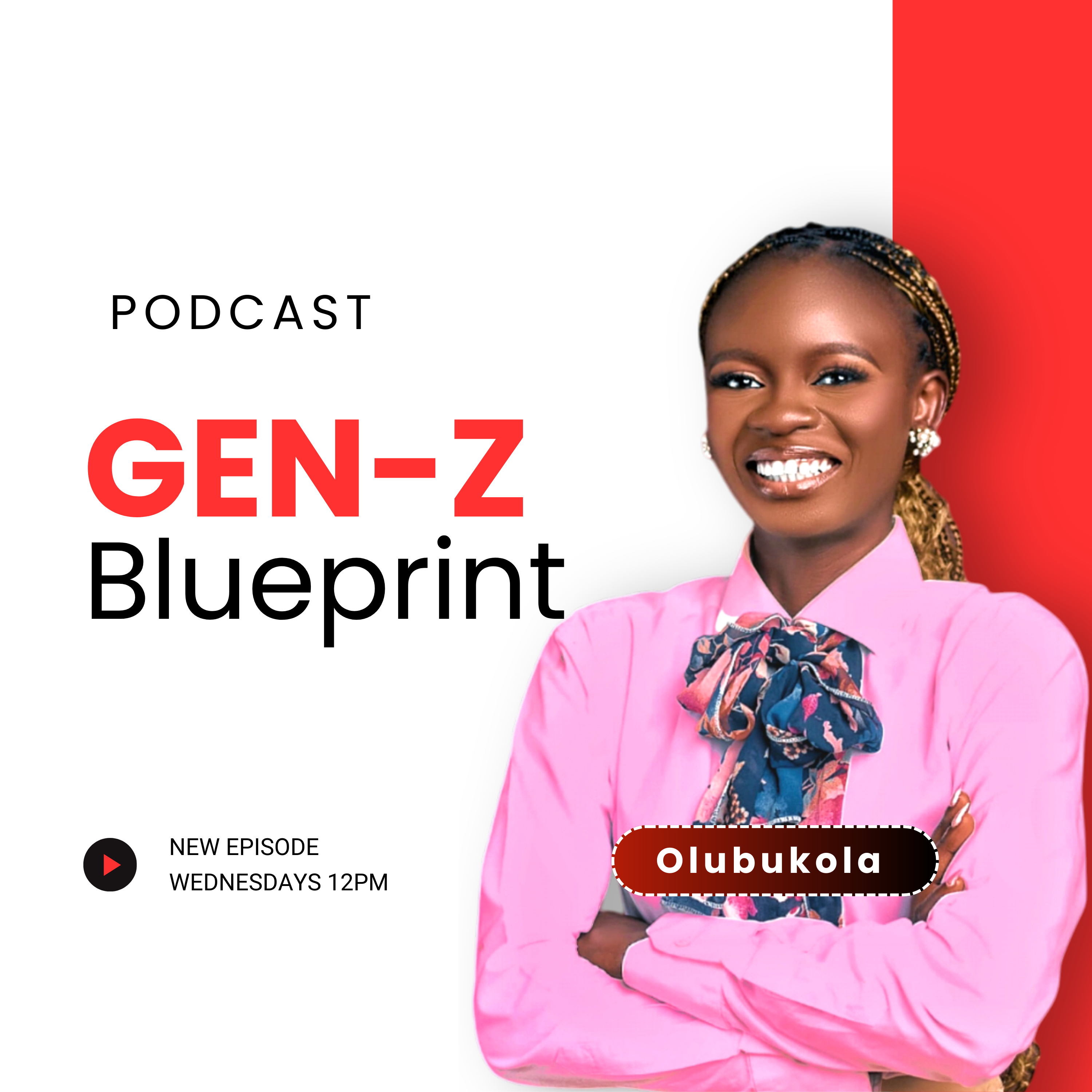 GEN - Z BLUEPRINT podcast artwork