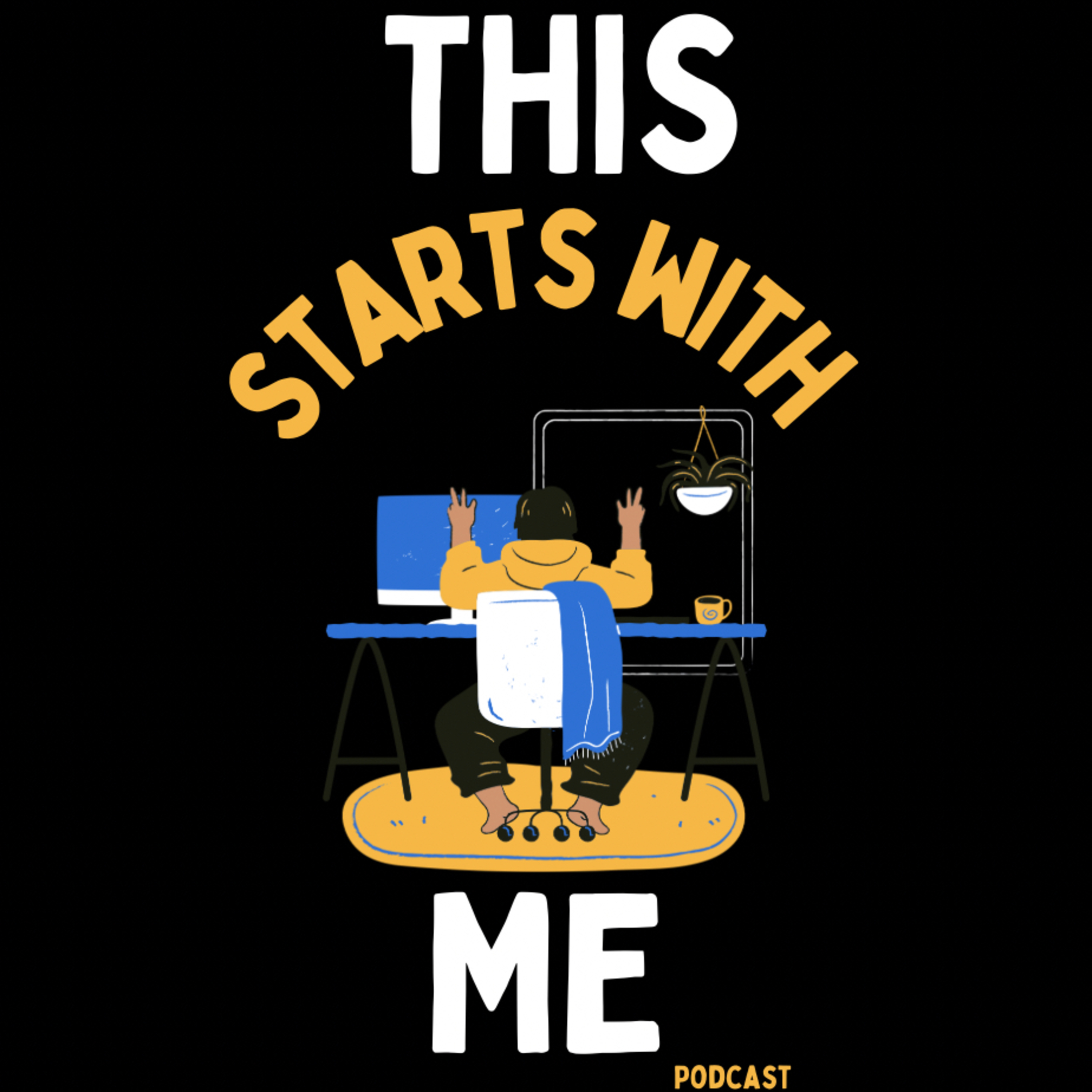 This Starts With Me