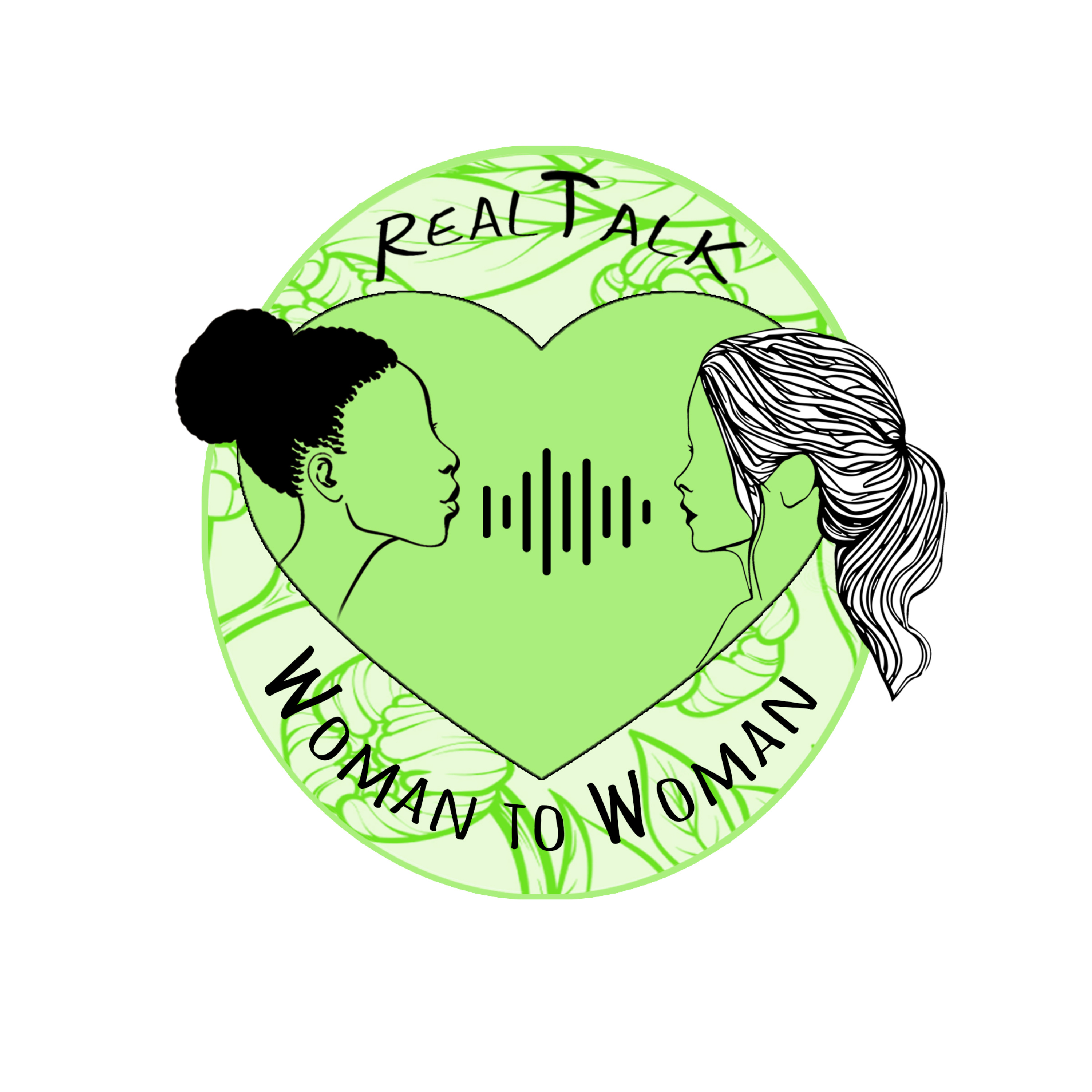 Real Talk: Woman To Woman podcast artwork