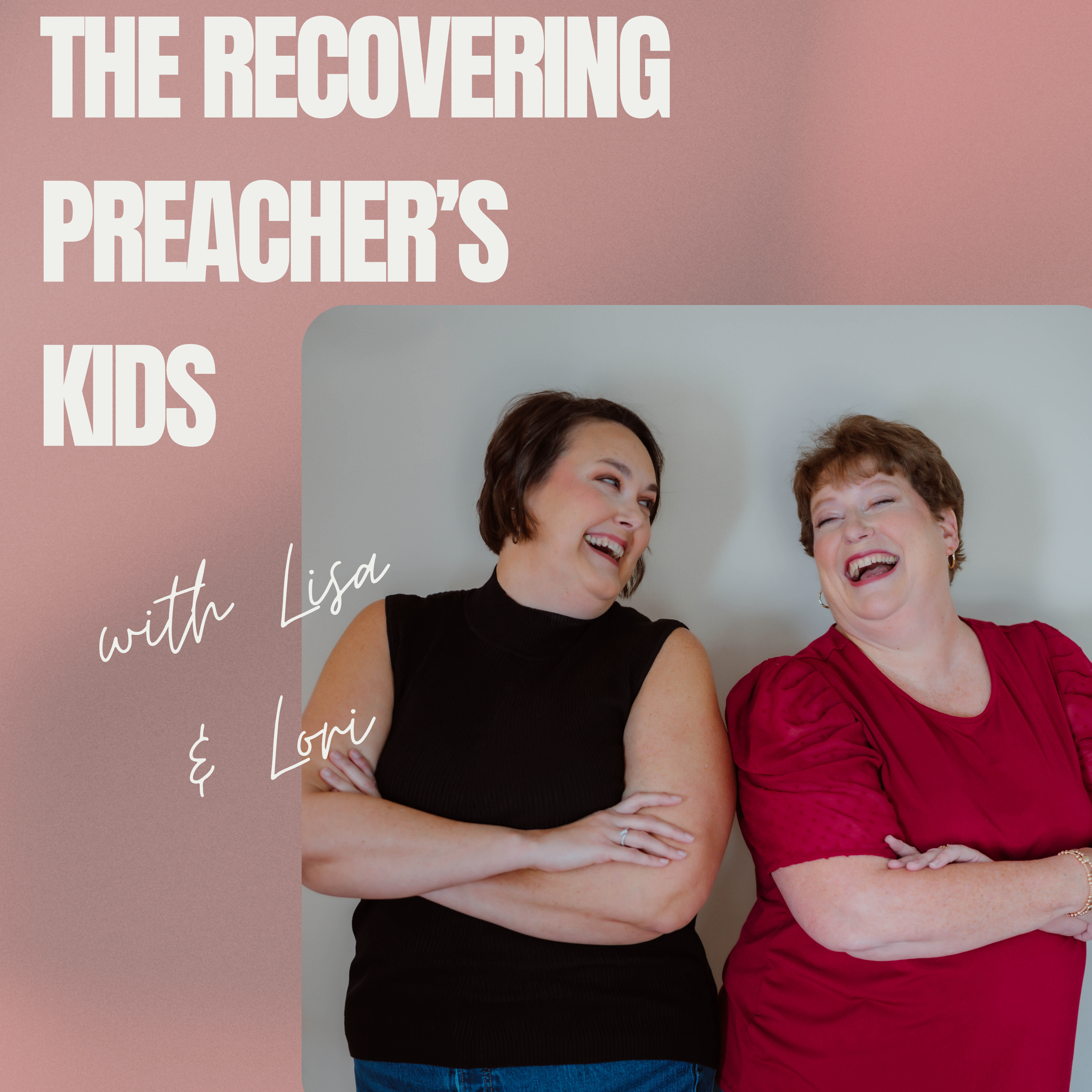 The Recovering Preacher\'s Kids