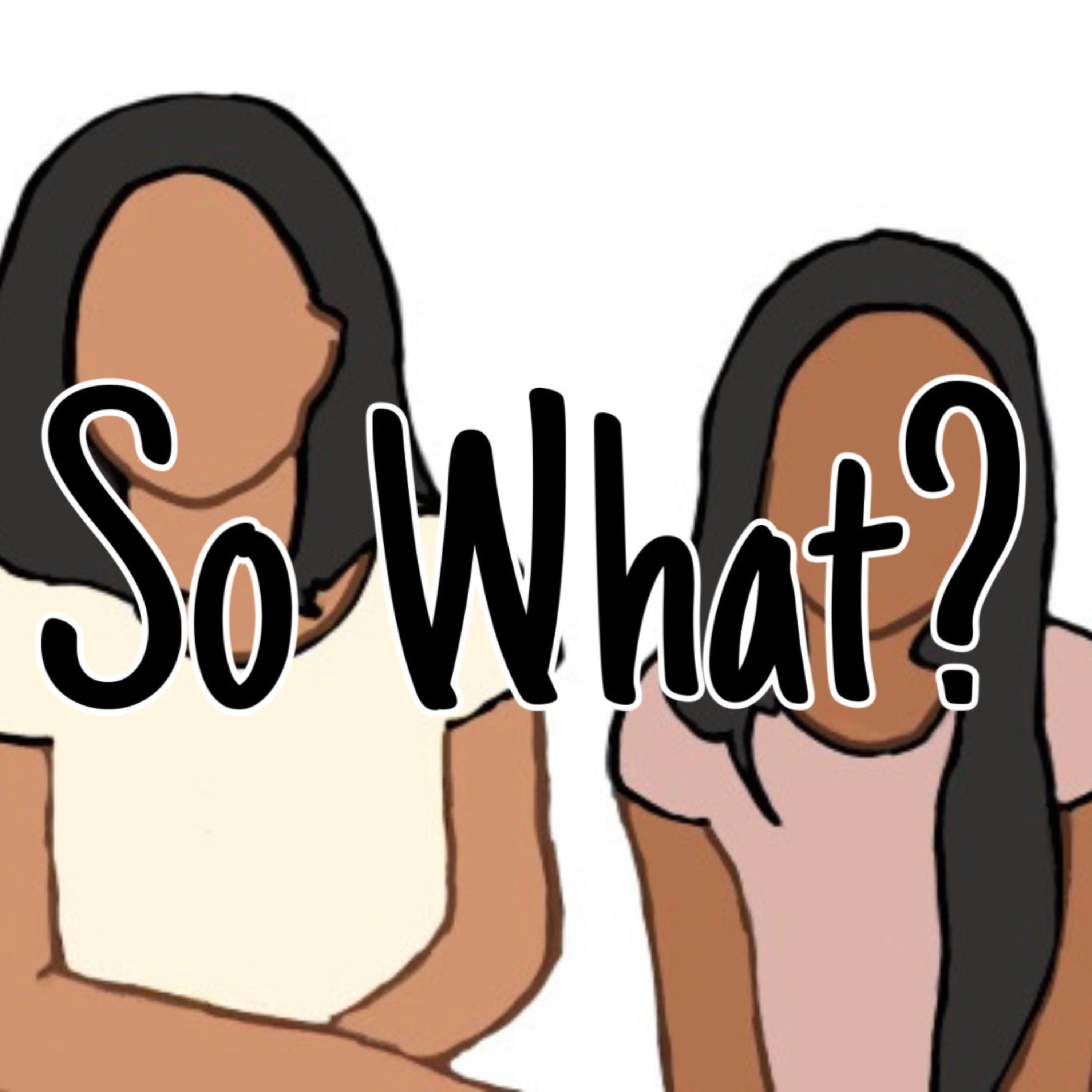 So What? podcast artwork
