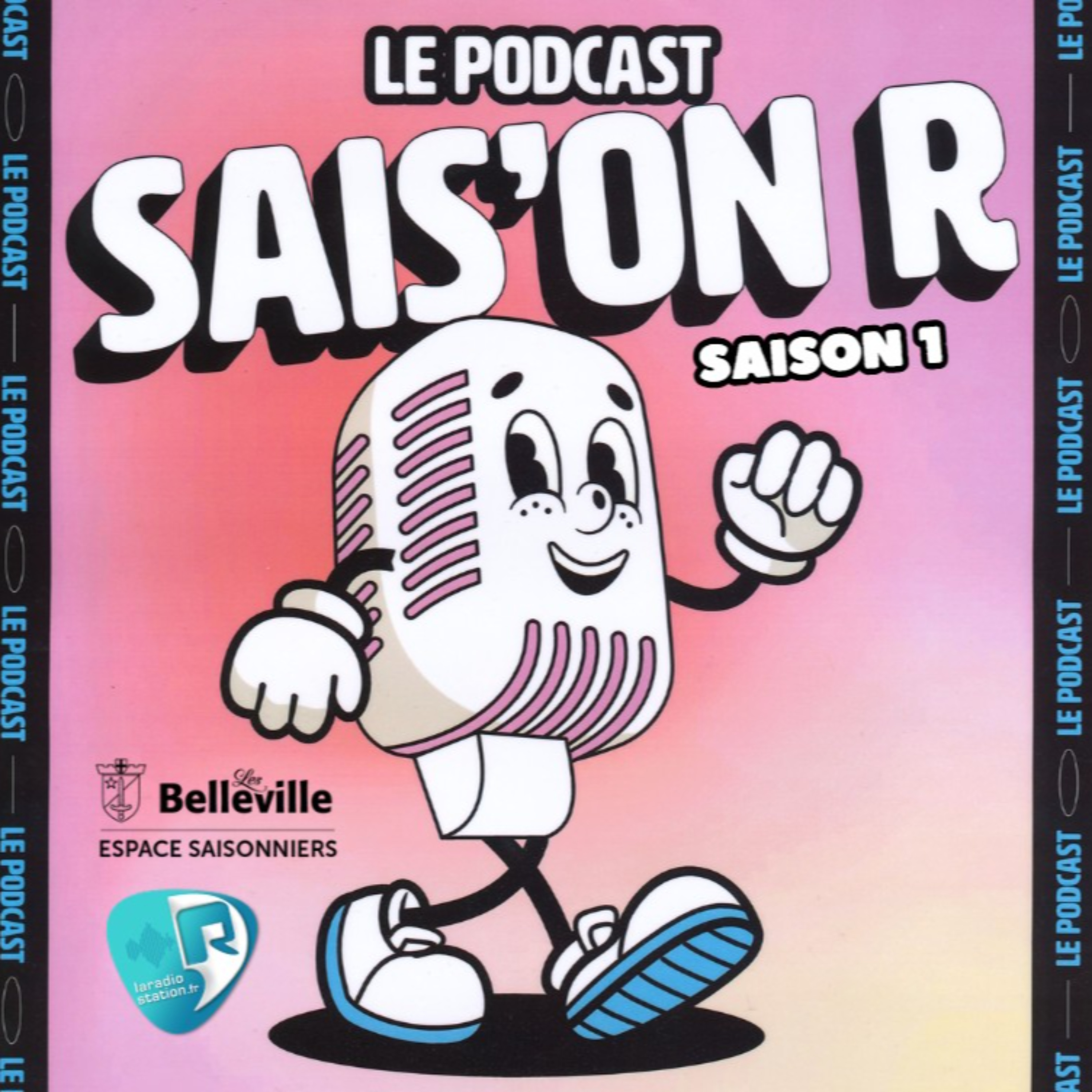 Sais&rsquo;on R – Saison 1
