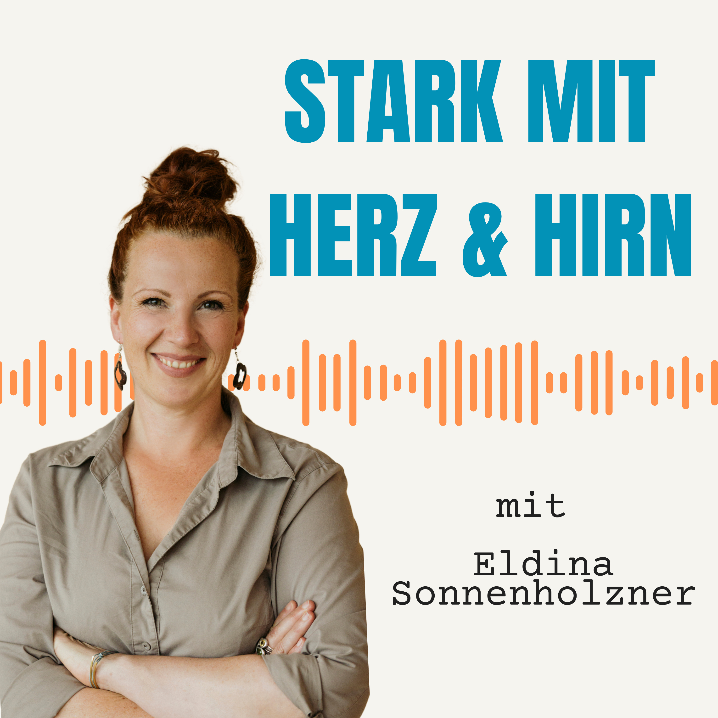 Stark mit Herz und Hirn podcast artwork