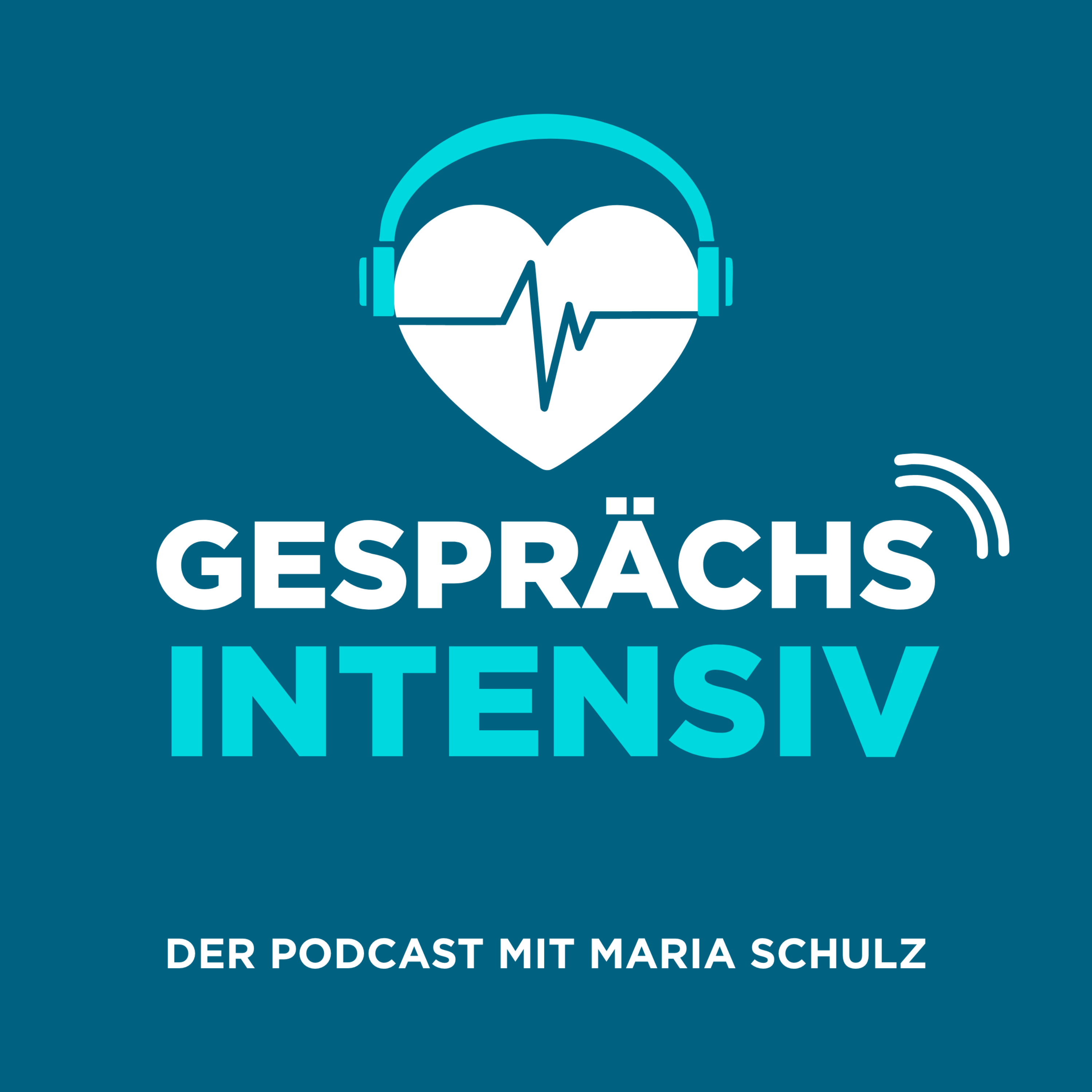 Gesprächsintensiv – Der Podcast mit Maria Schulz
