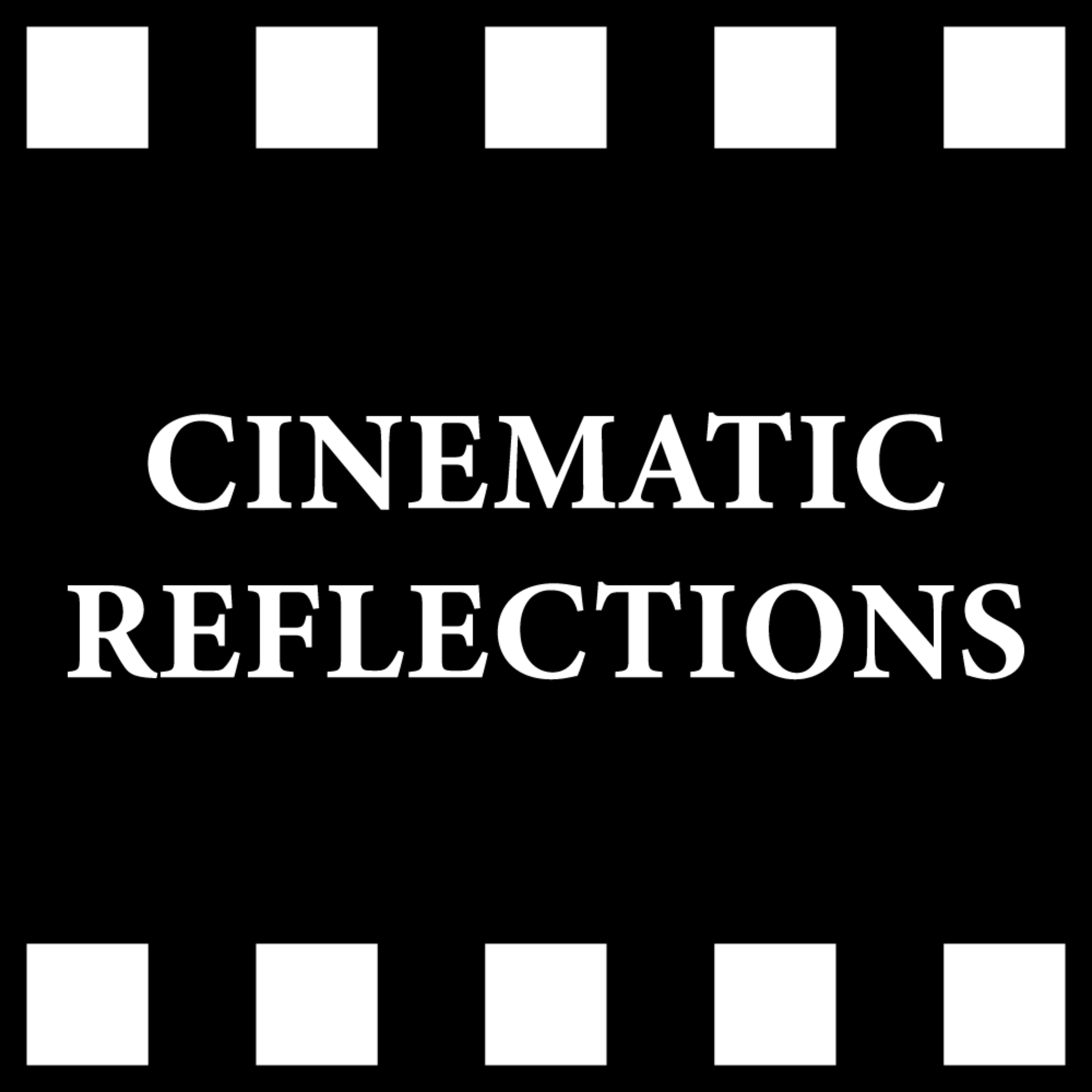 Cinematic Reflections podcast artwork