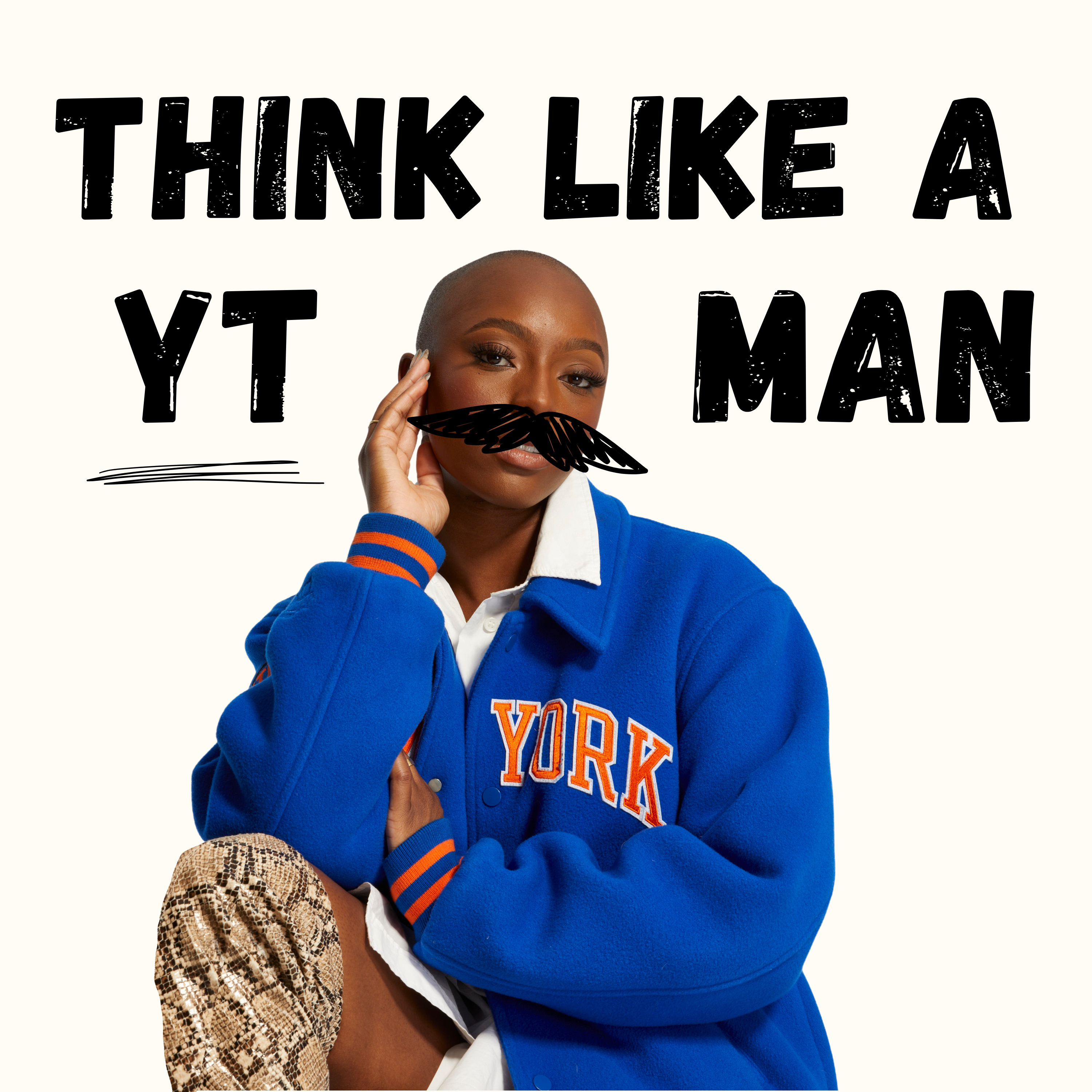 Think Like a YT Man
