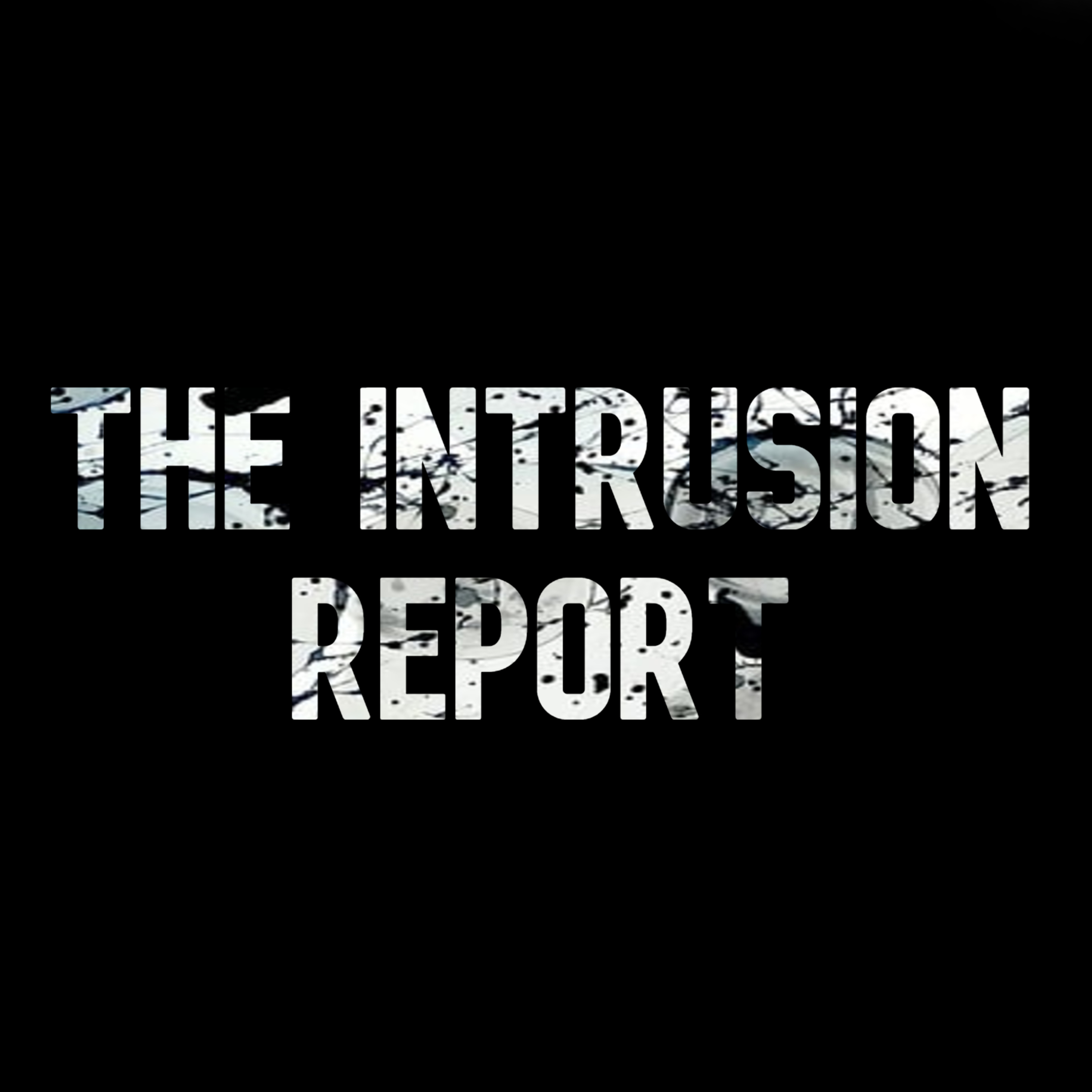 The Intrusion Report