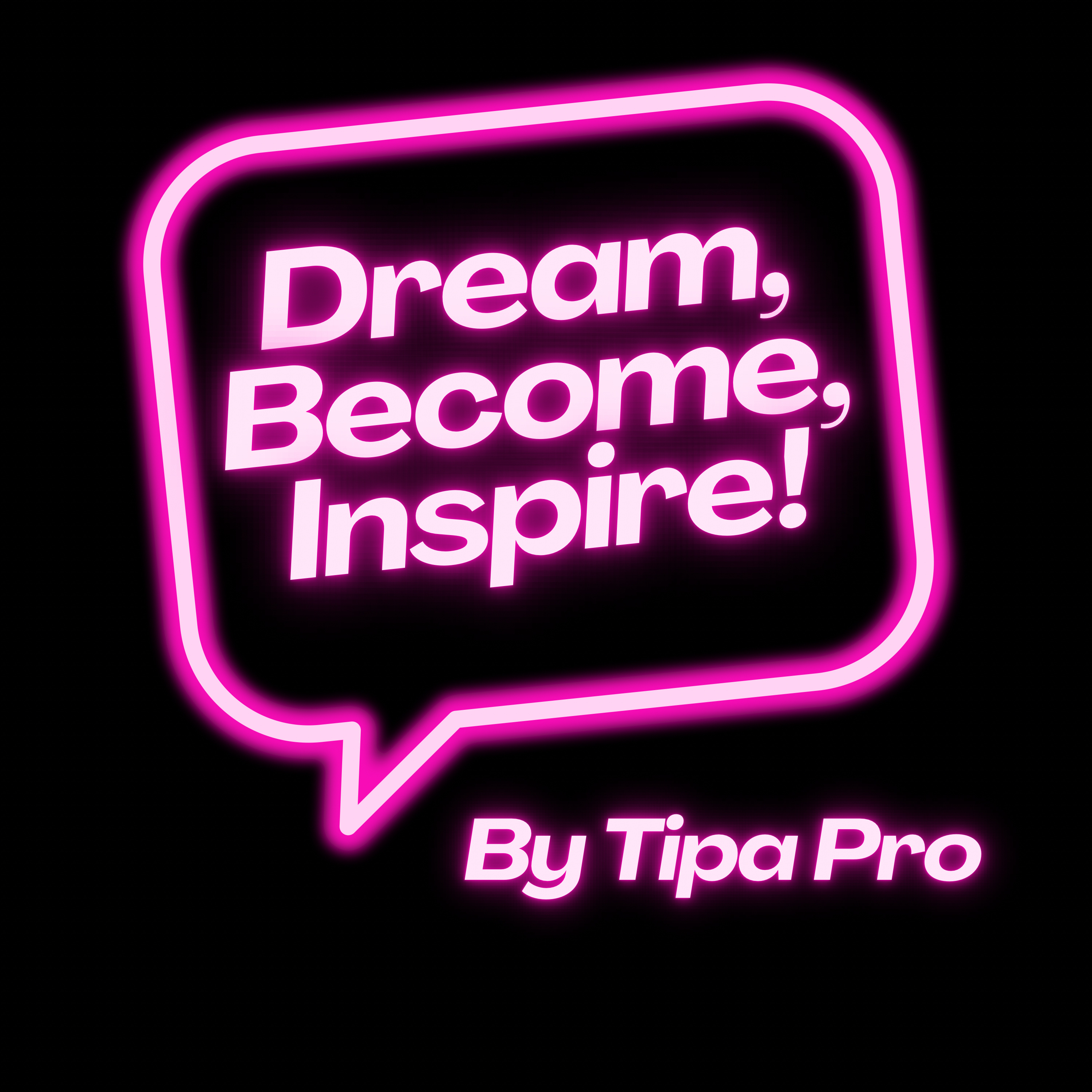 Dream, Become, Inspire! podcast artwork