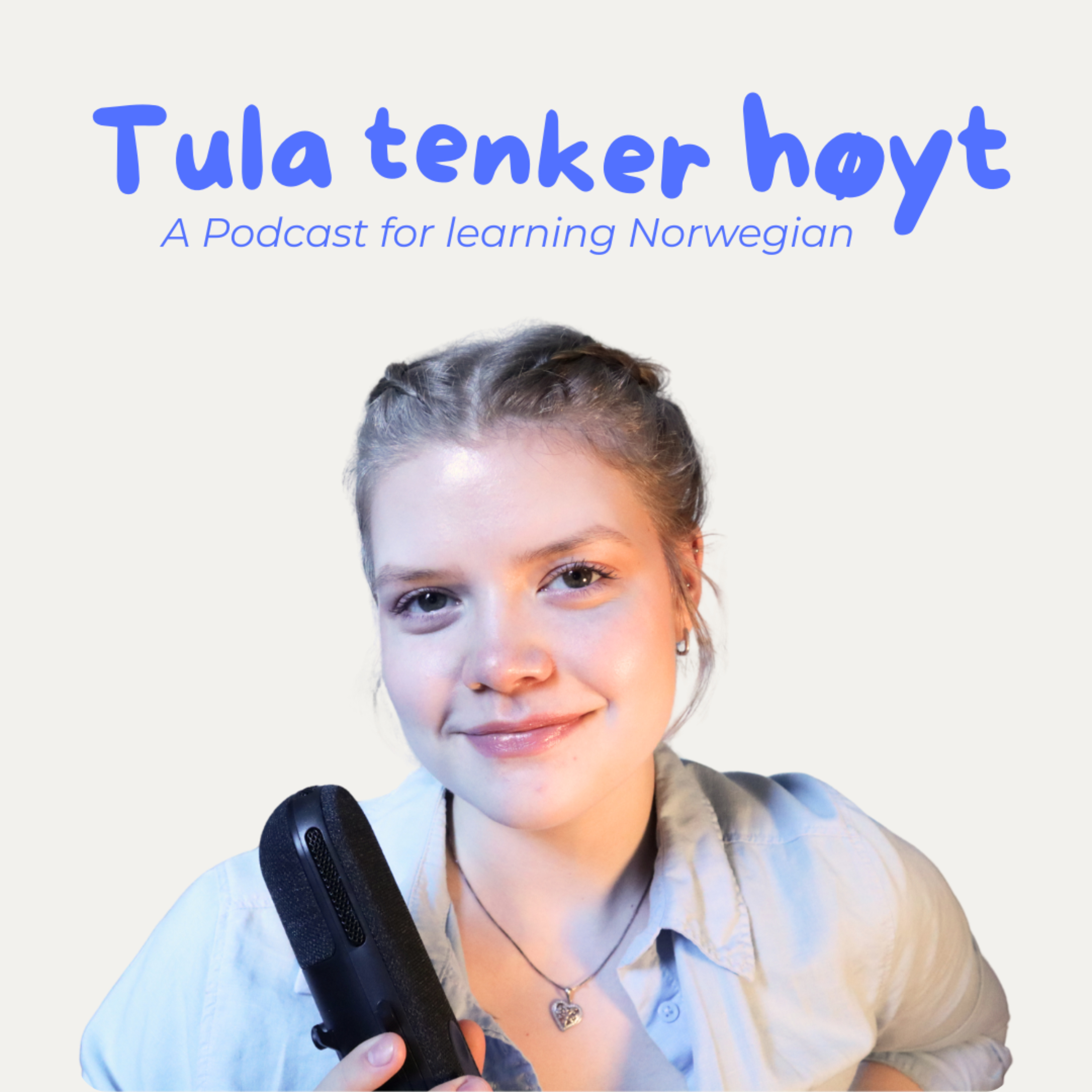 Tula Tenker Høyt - Learn Norwegian