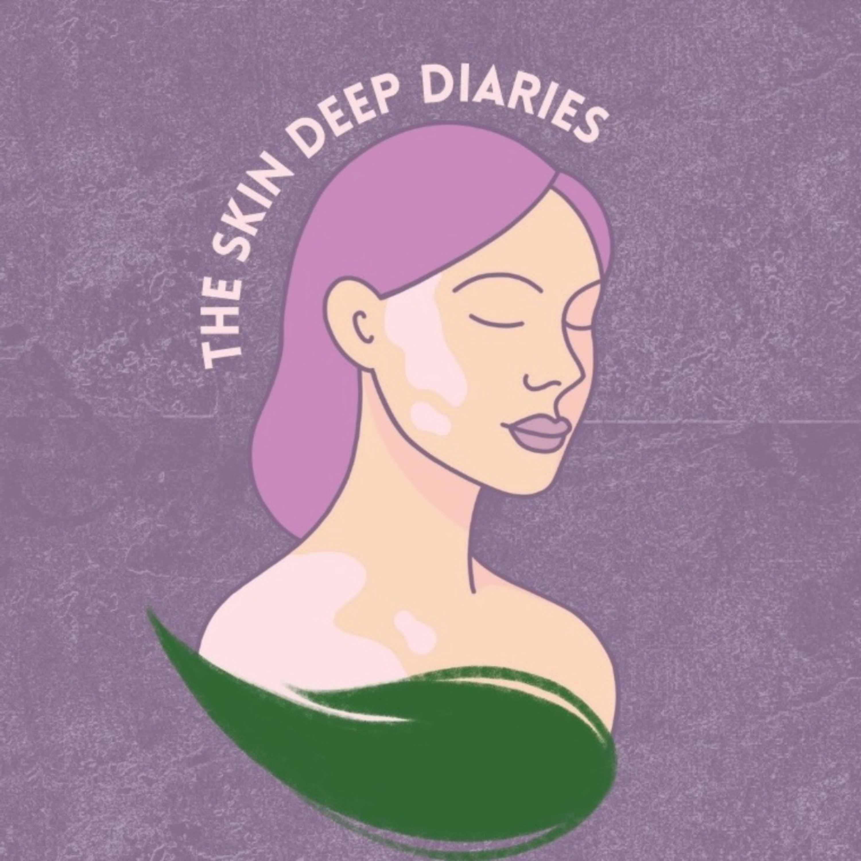 The Skin Deep Diaries