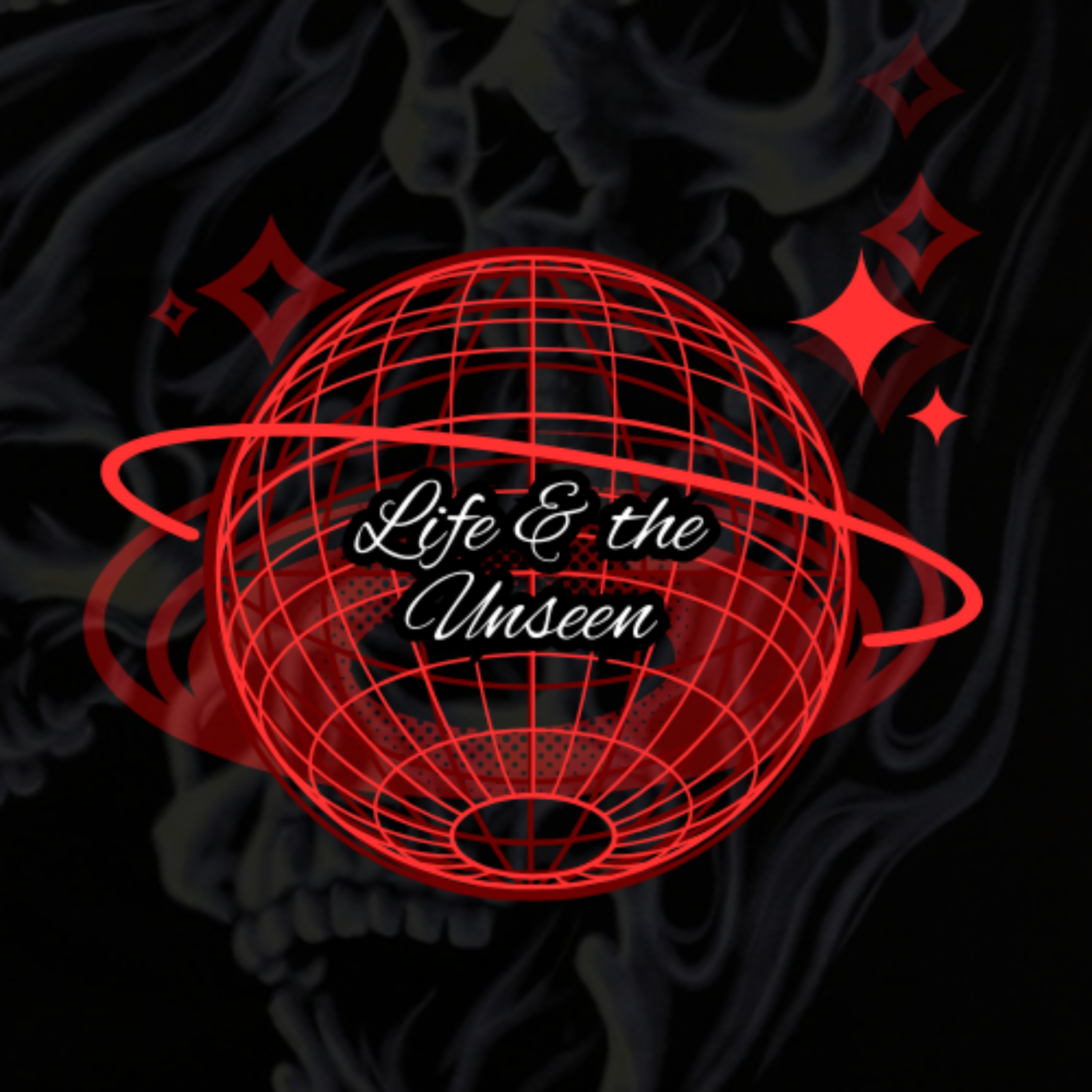 Life & the Unseen podcast artwork