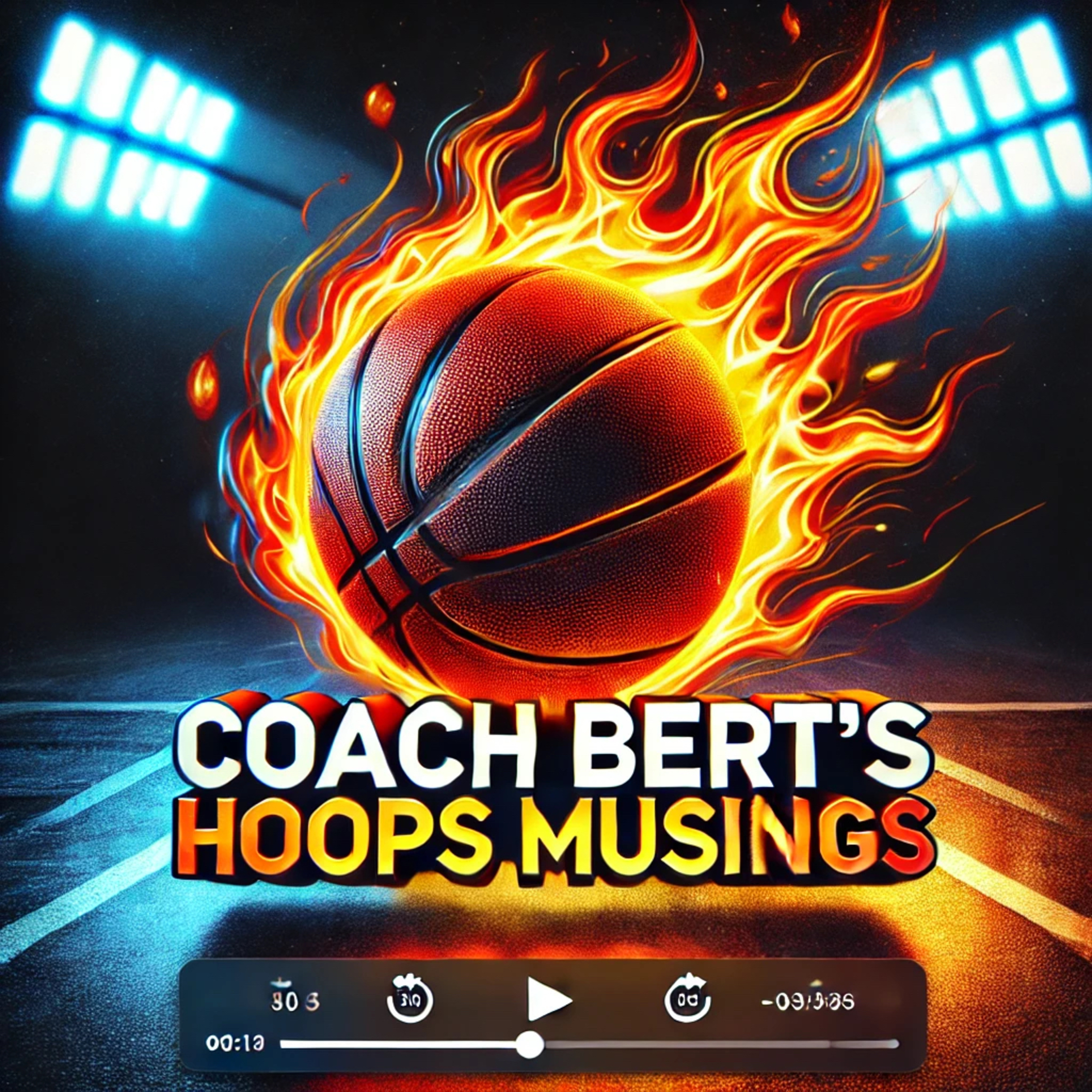 Coach Bert's Hoops Musings podcast artwork