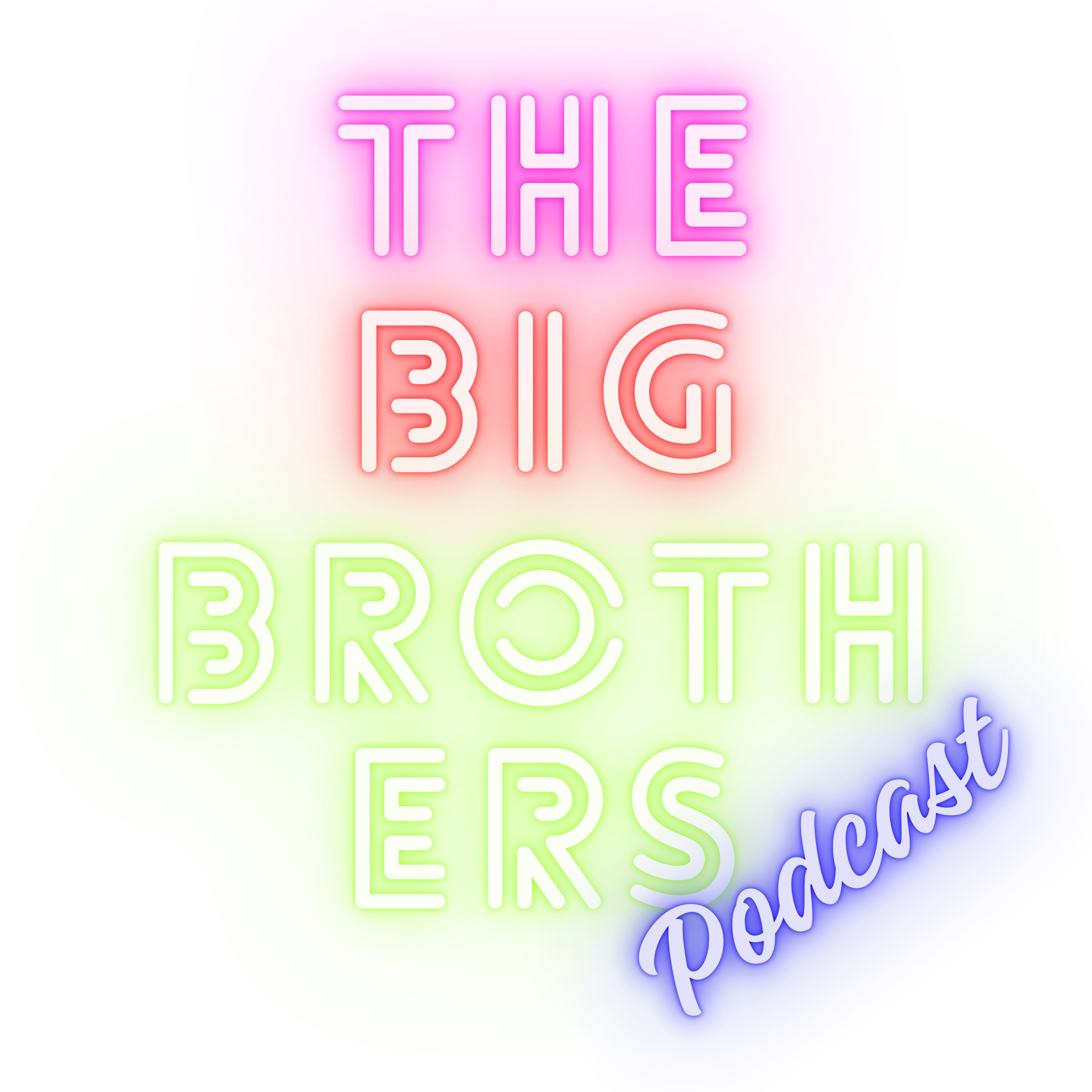 The Big Brothers’ Podcast podcast artwork