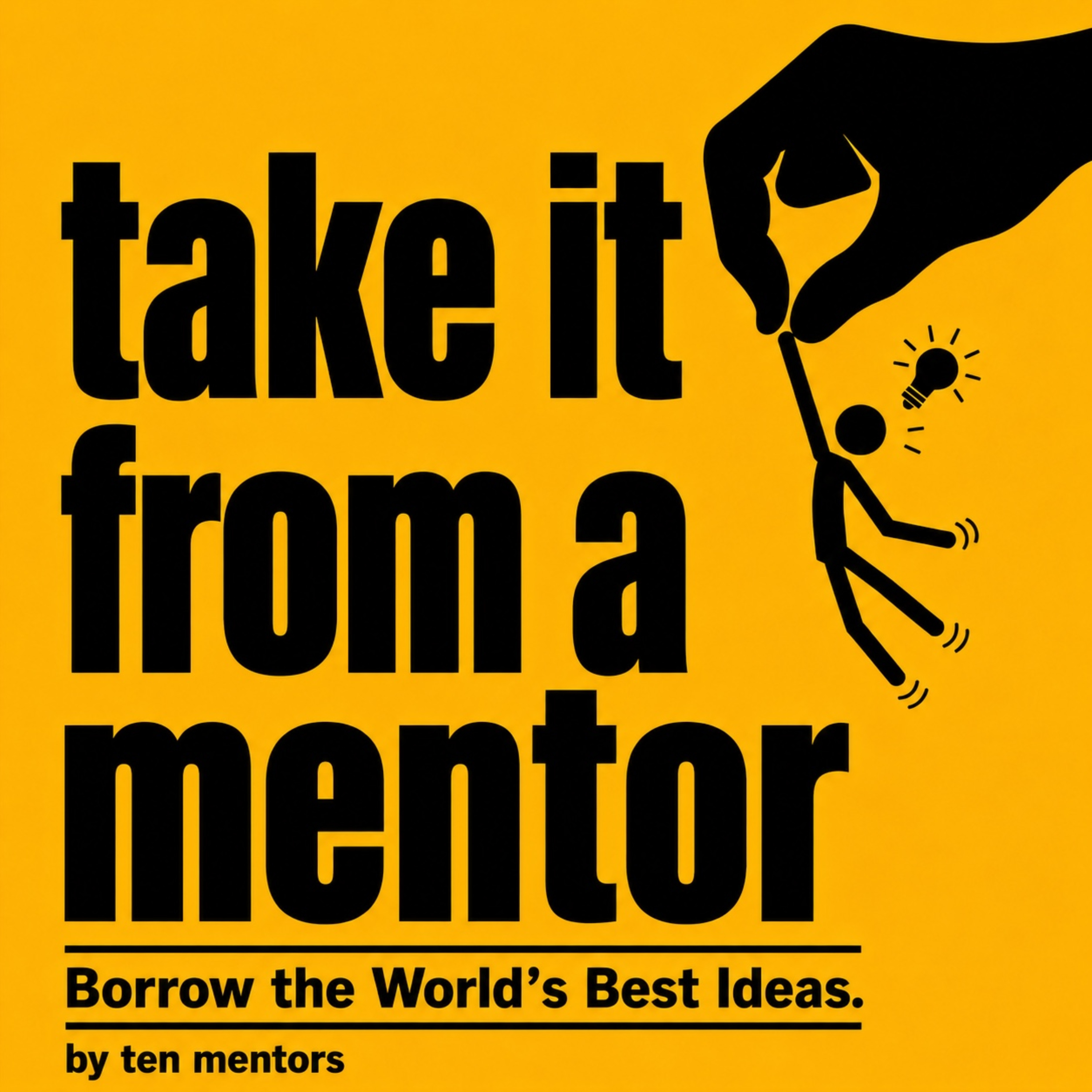 Take it from a Mentor podcast artwork