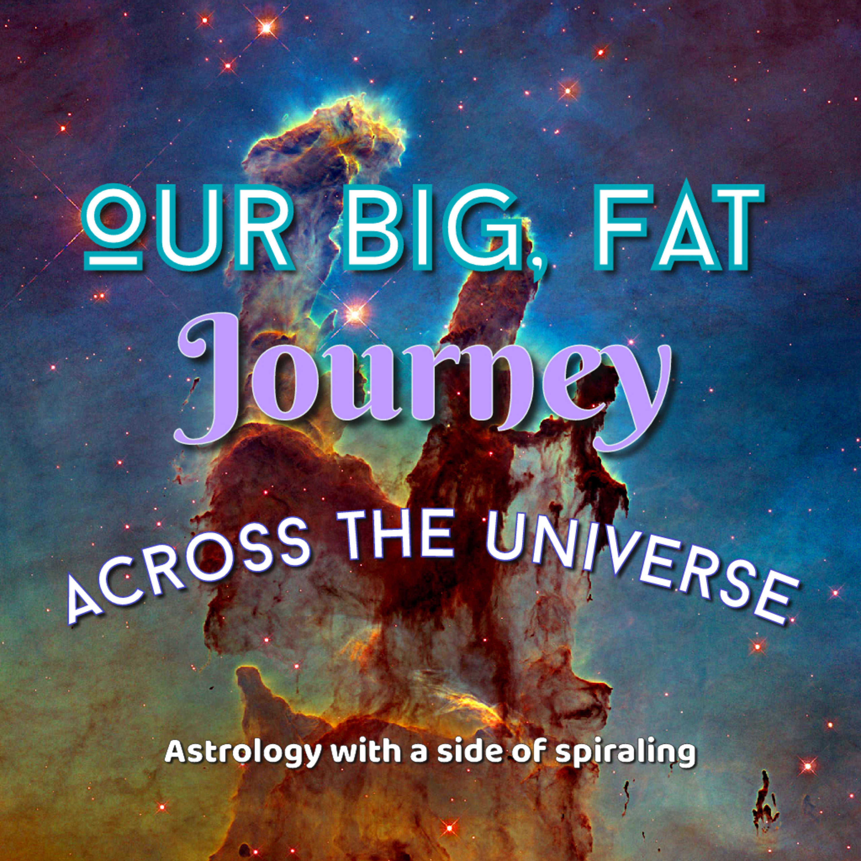 Our Big Fat Journey Across the Universe podcast artwork
