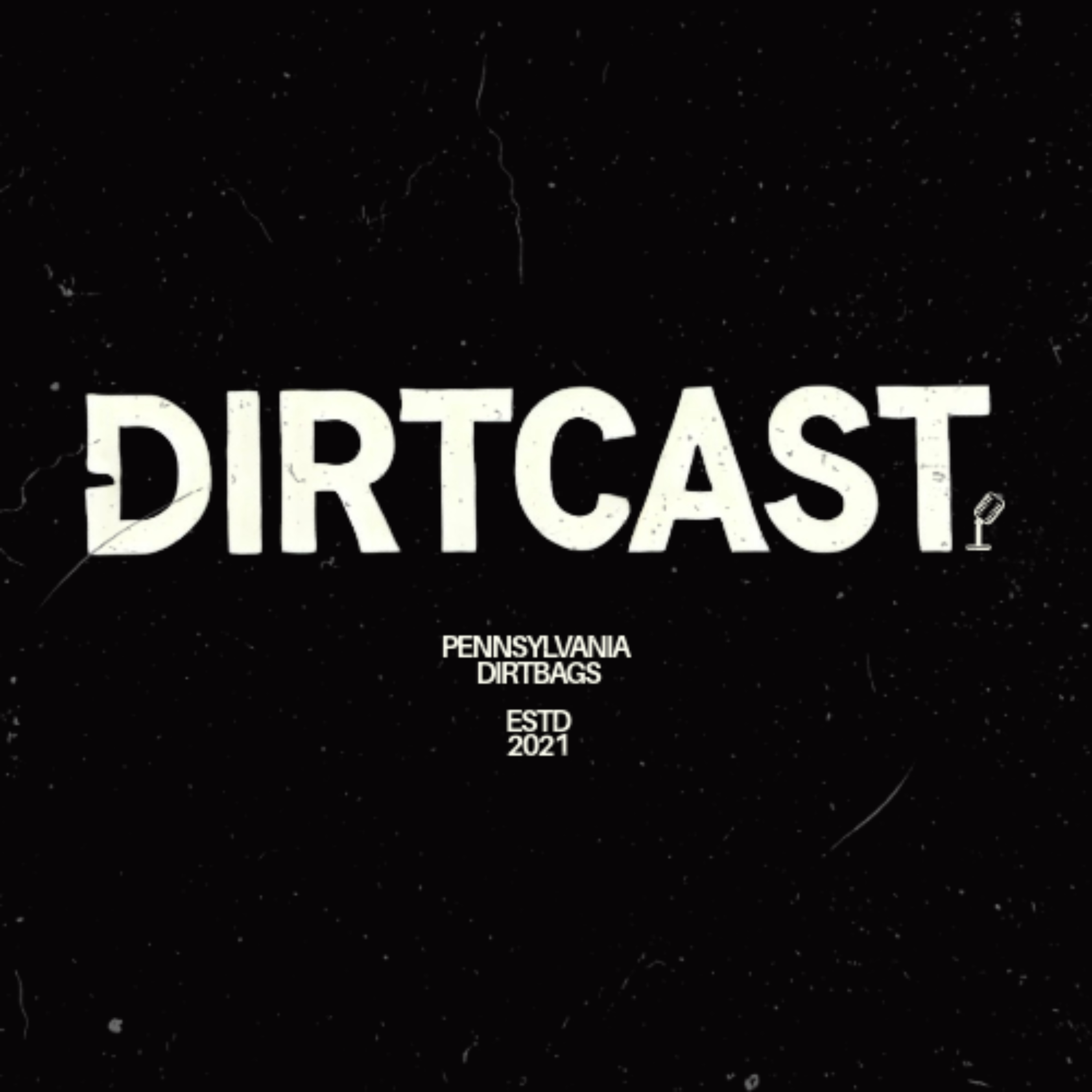Dirtcast by the Pennsylvania Dirtbags