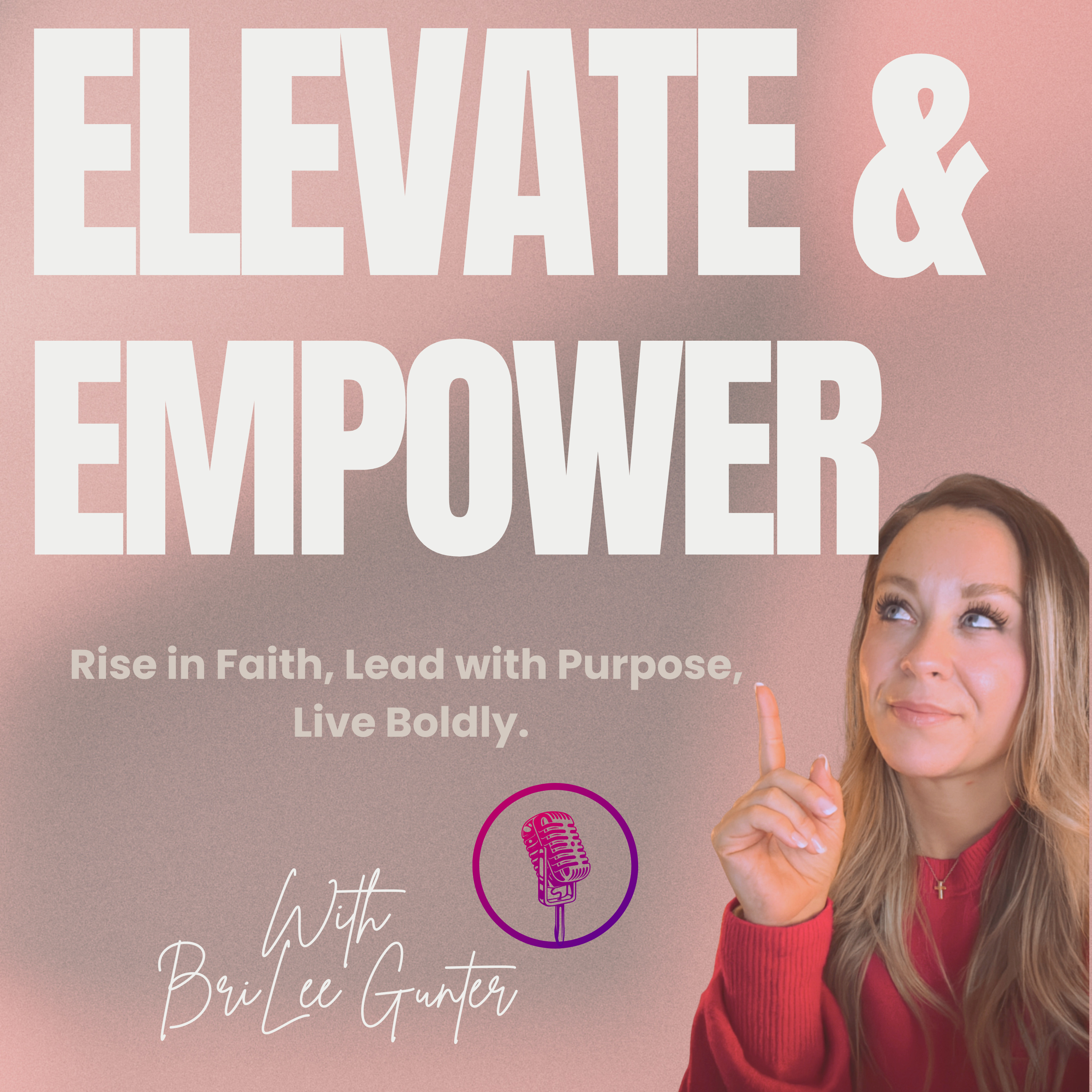 Elevate and Empower Podcast podcast artwork