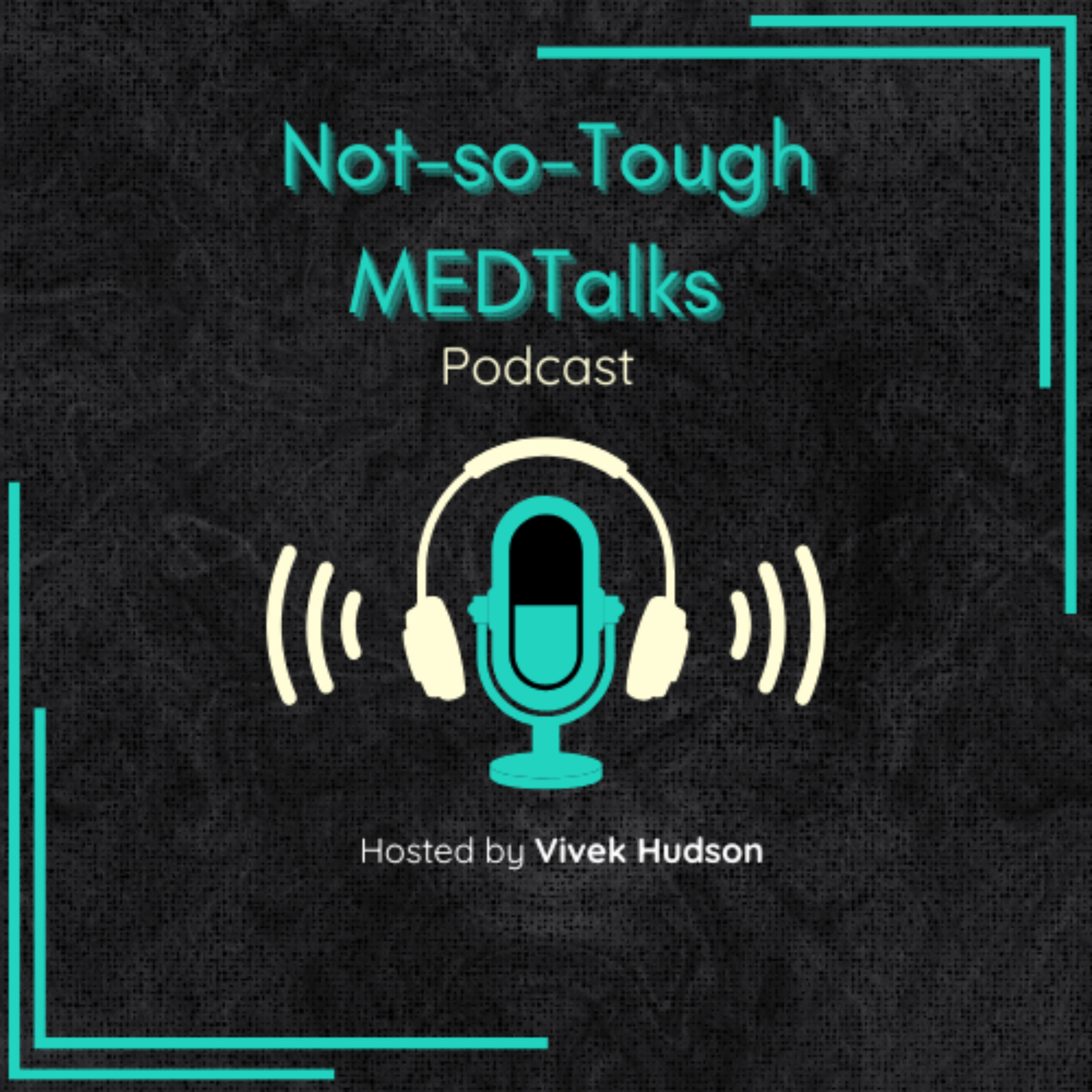 Not-so-Tough MEDTalks podcast artwork