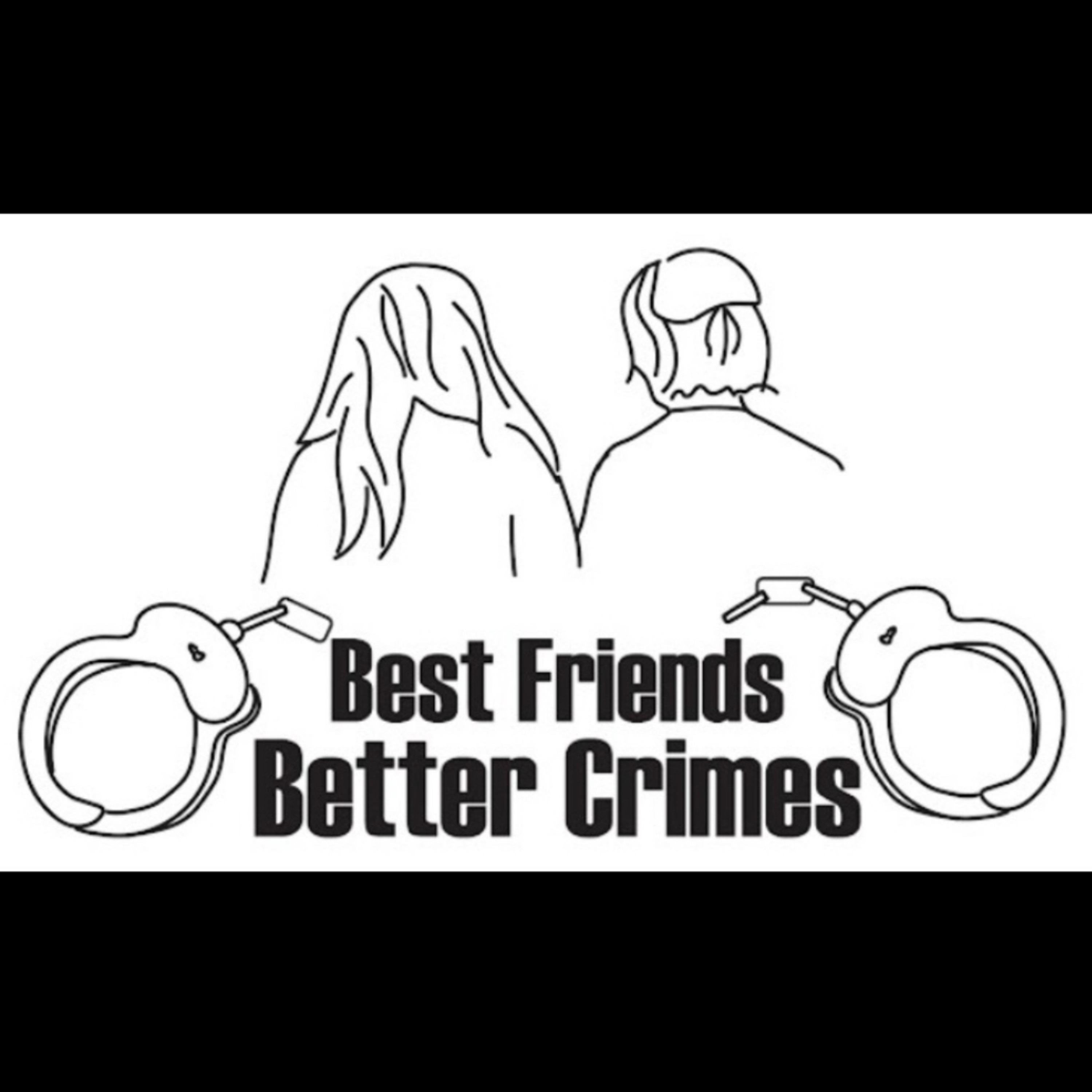 Best Friends, Better Crimes podcast artwork