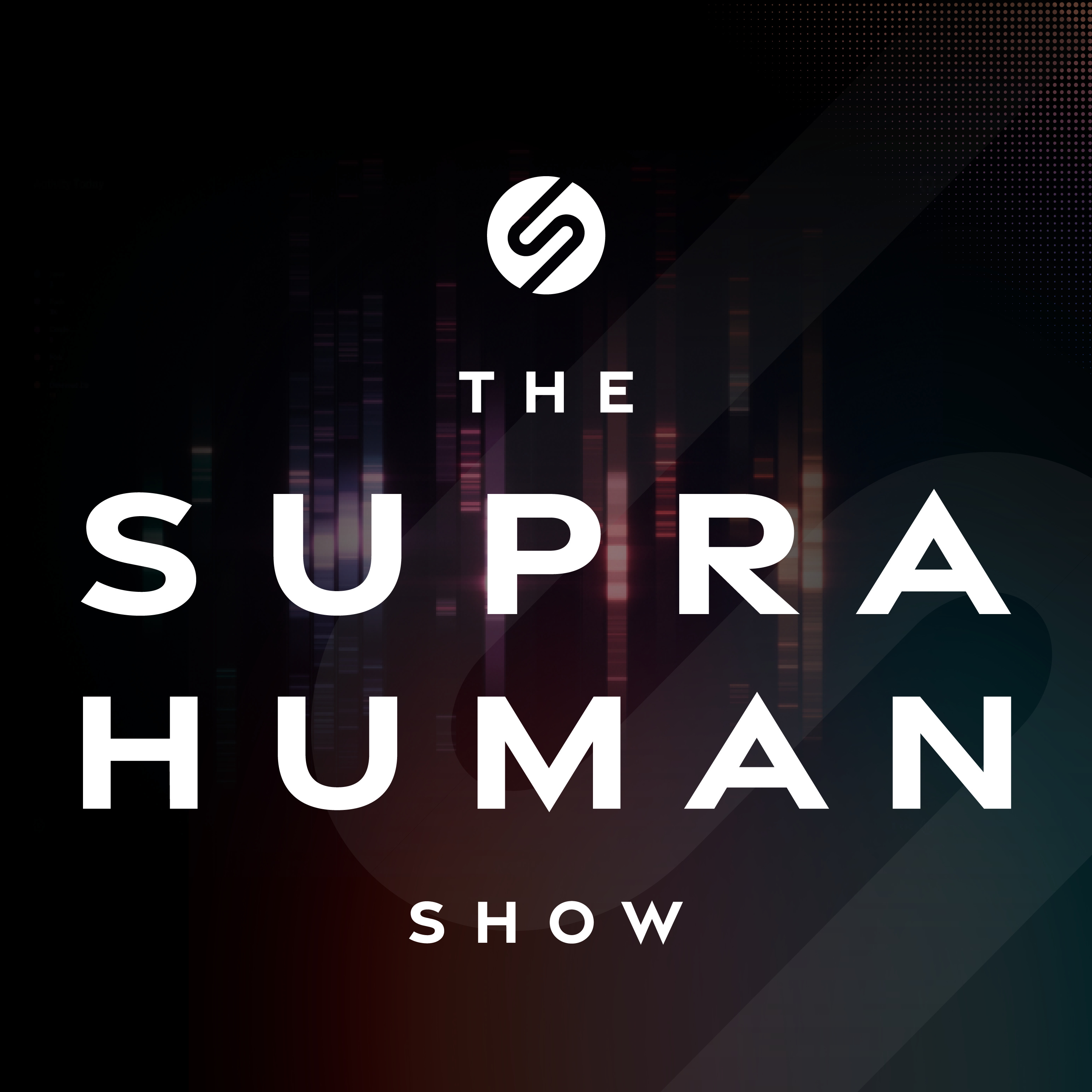 The Supra Human Show